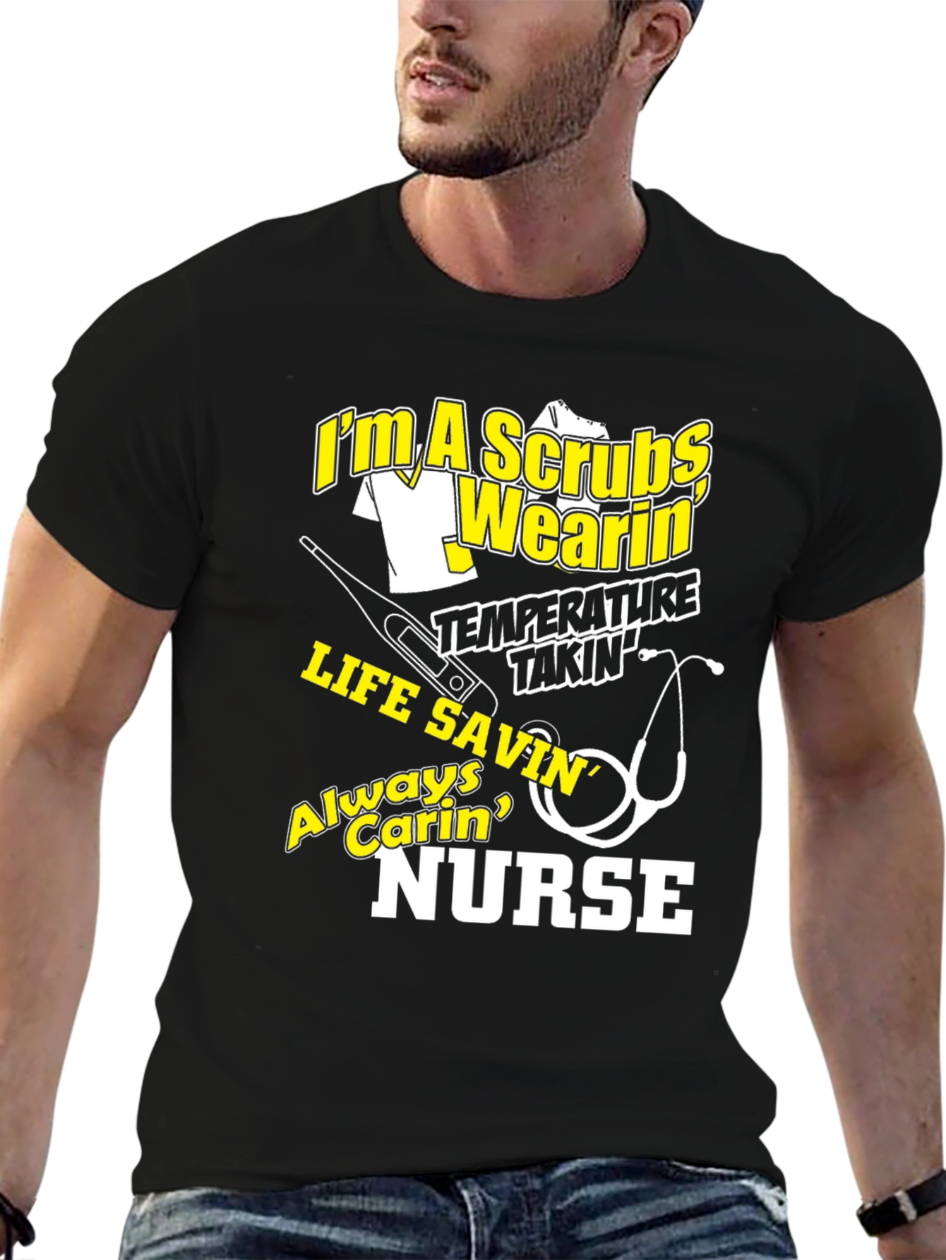 Nurse T-Shirt - Scrubs Wearin Life Savin Nurse Tee