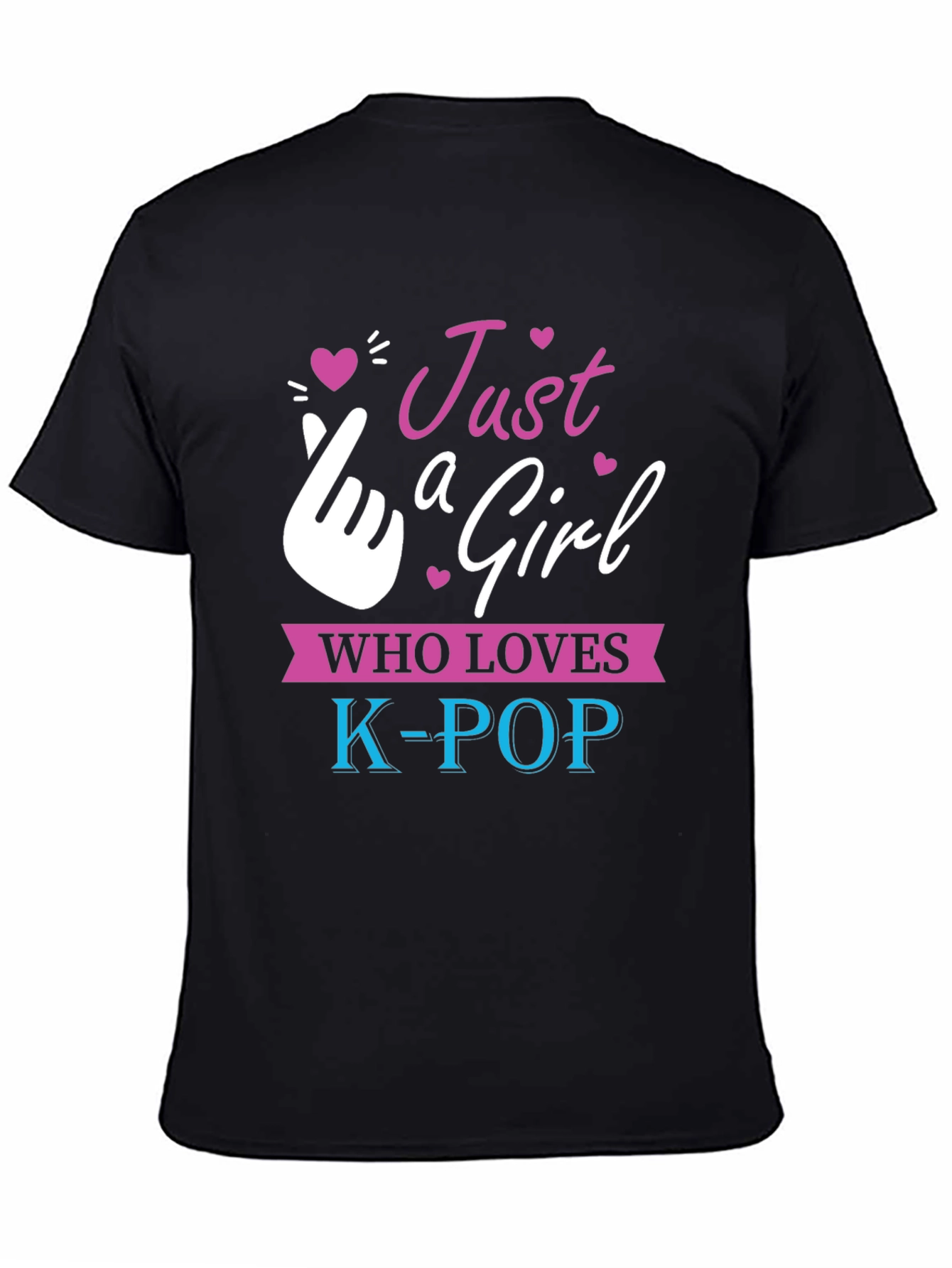 Just A Girl Who Loves K-Pop T-Shirt