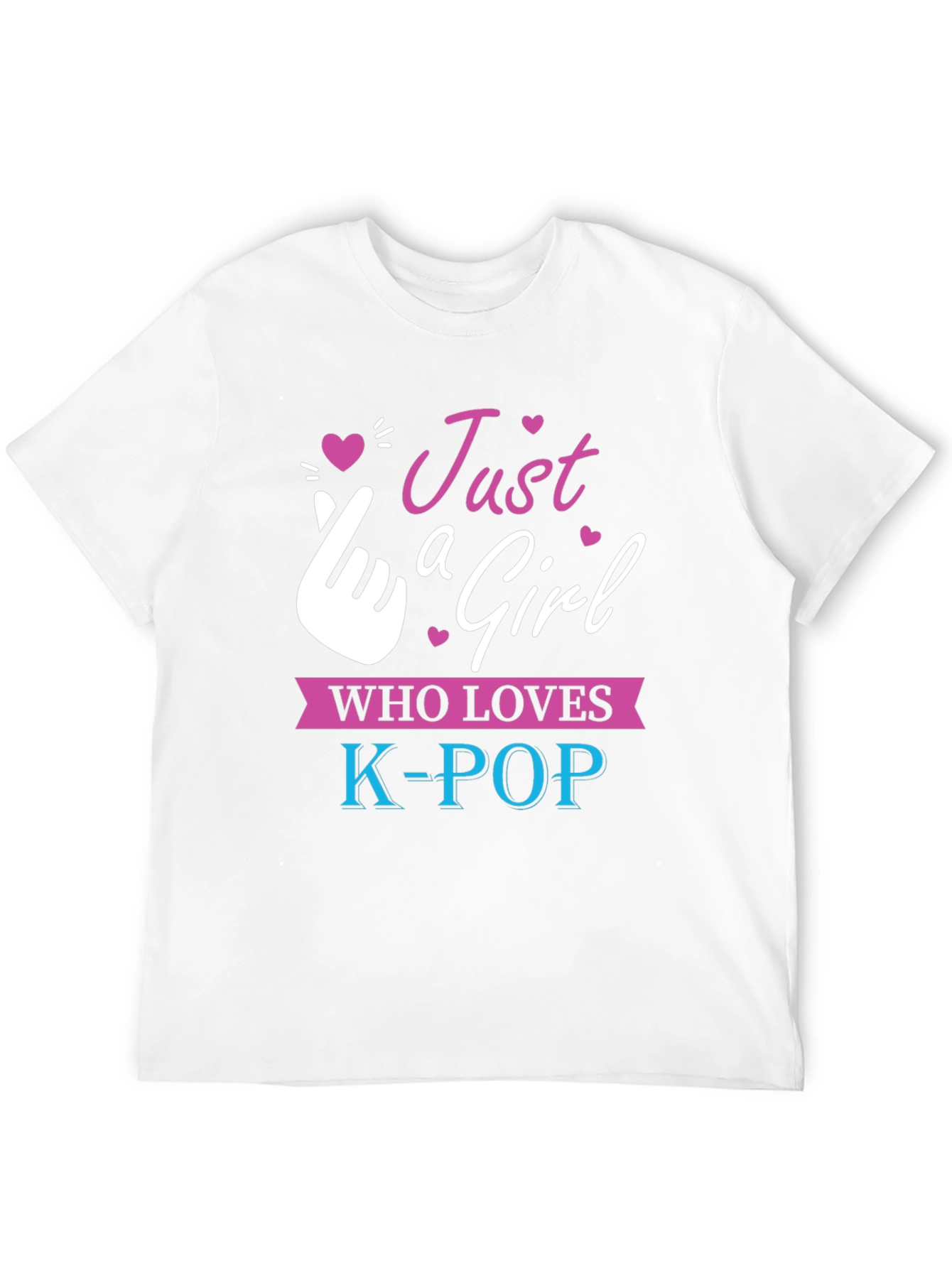 Just A Girl Who Loves K-Pop T-Shirt