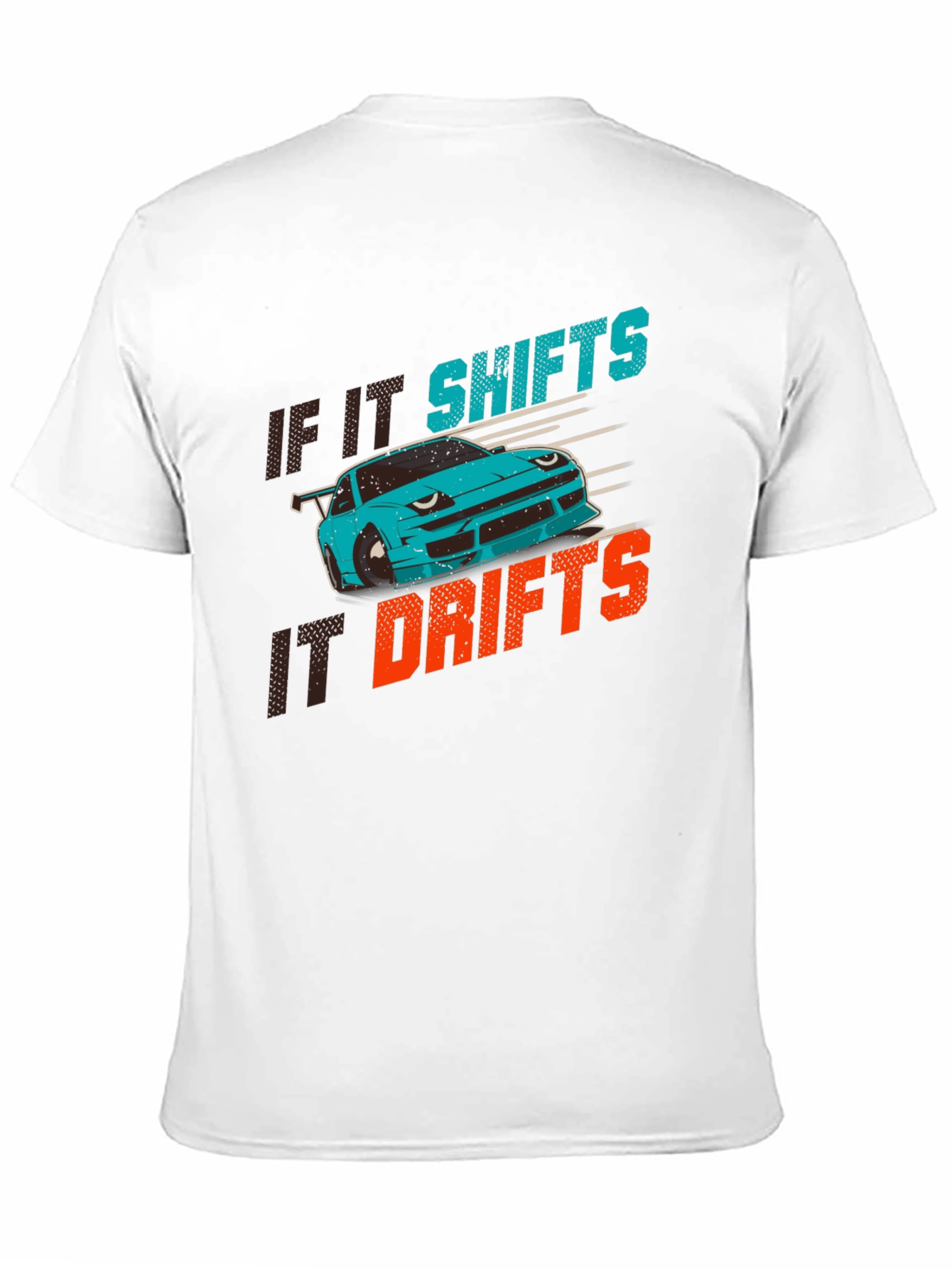 If It Shifts It Drifts Graphic Tee