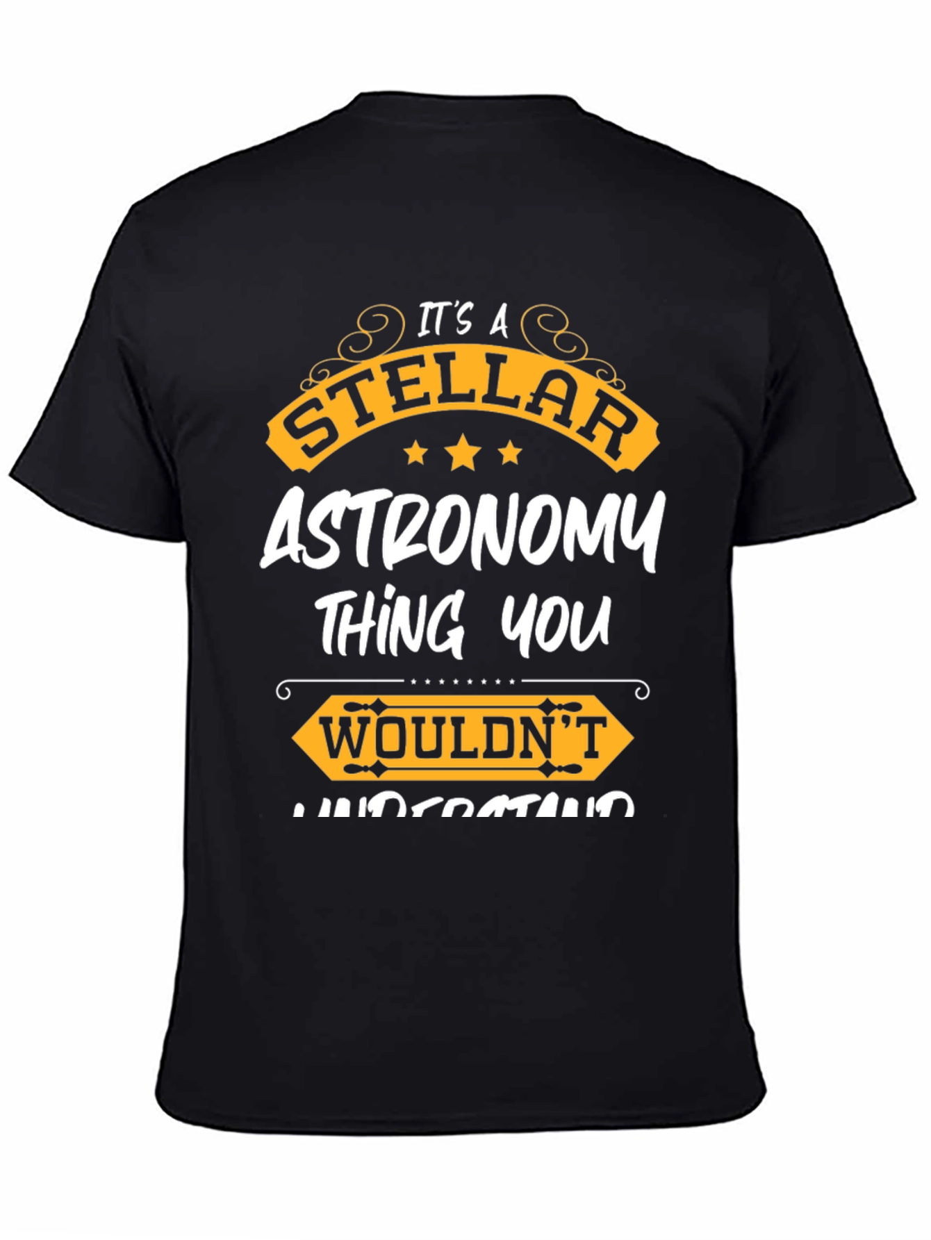 Stellar Astronomy T-Shirt - For Astronomy Lovers
