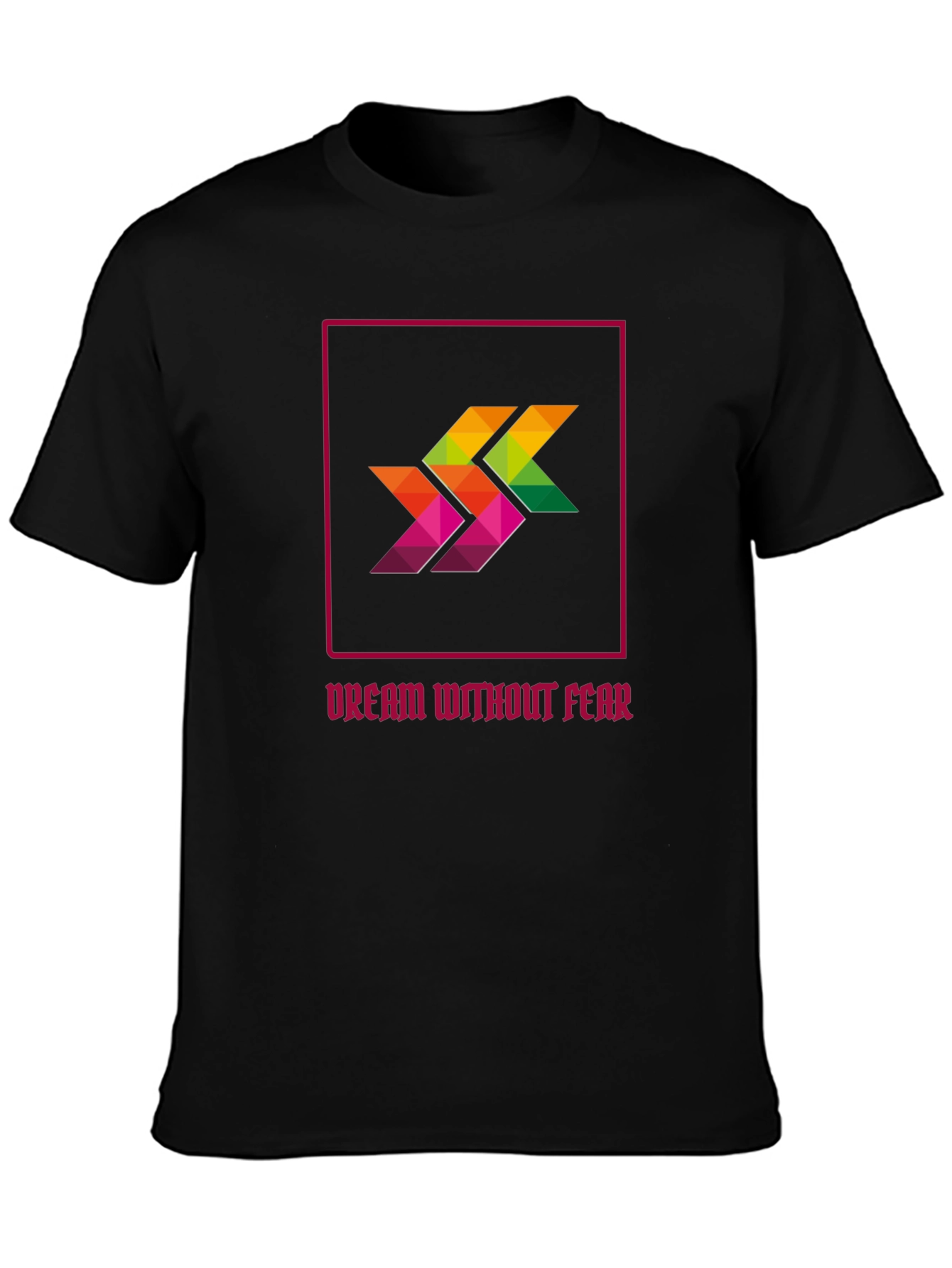 Dream Without Fear Graphic Tee