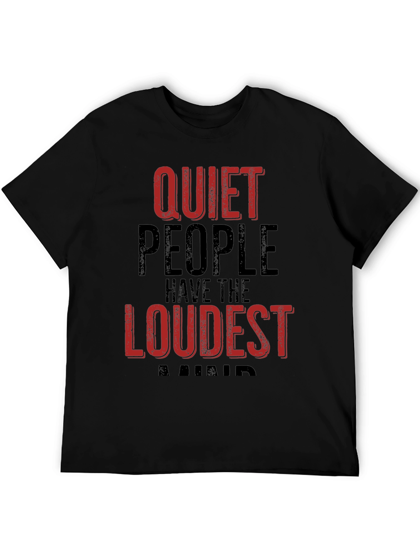 Quiet People Loudest Minds Graphic Tee - Black