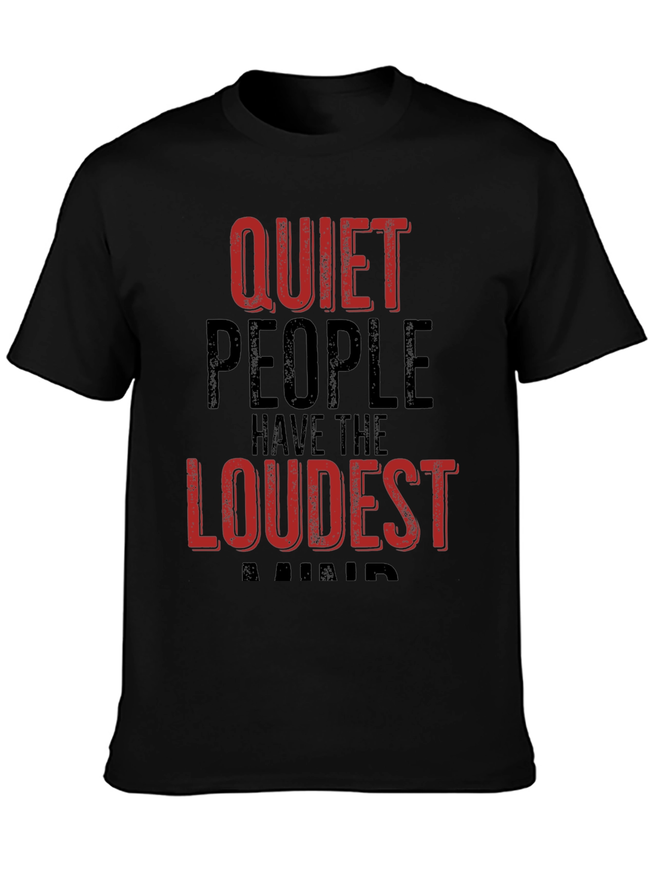 Quiet People Loudest Minds Graphic Tee - Black