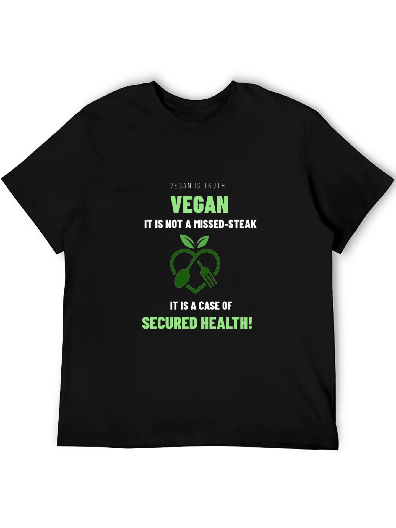 Vegan Truth T-Shirt: Secured Health Tee