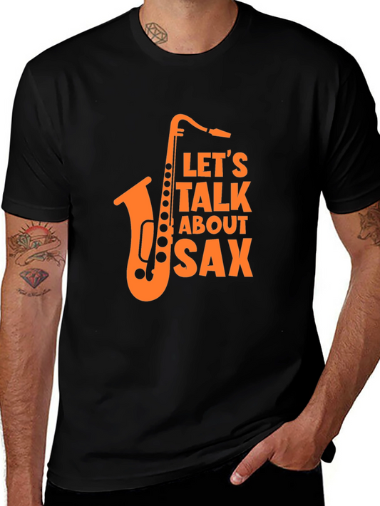 Lets Talk About Sax T-Shirt