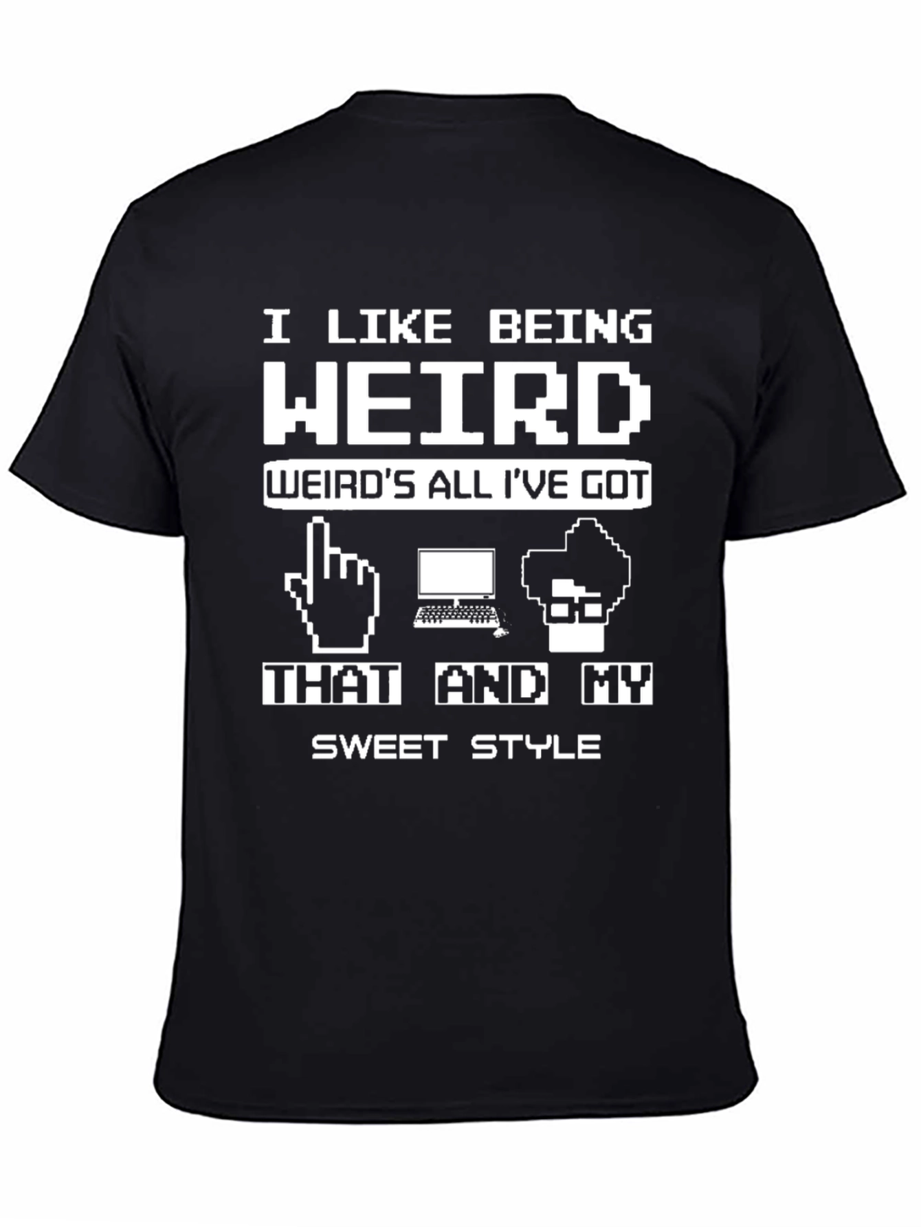 I Like Being Weird T-Shirt - Geeky Gamer Style!
