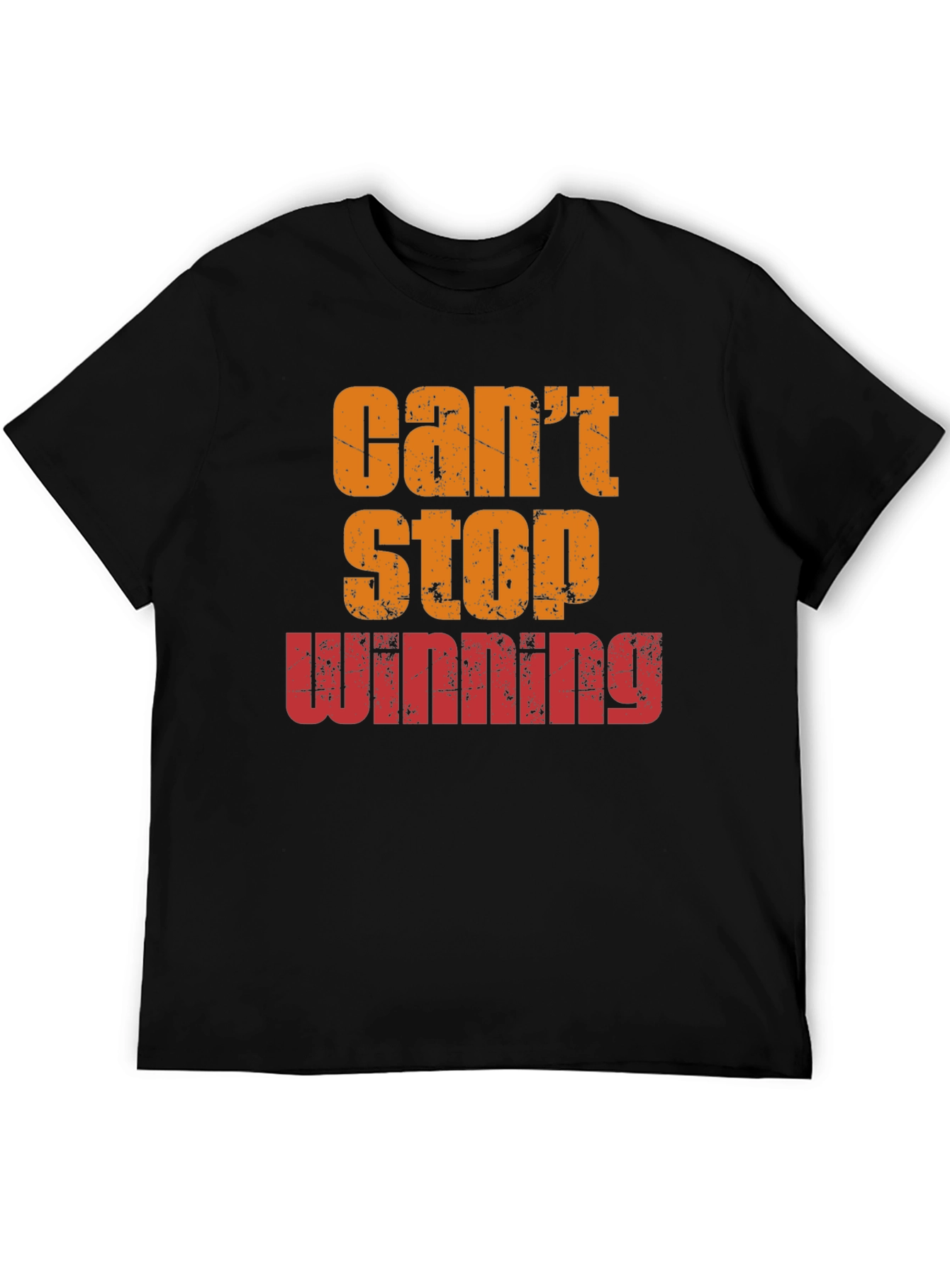 Cant Stop Winning Mens Graphic T-Shirt