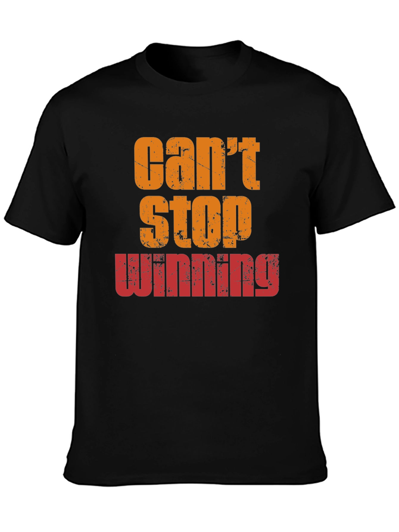 Cant Stop Winning Mens Graphic T-Shirt