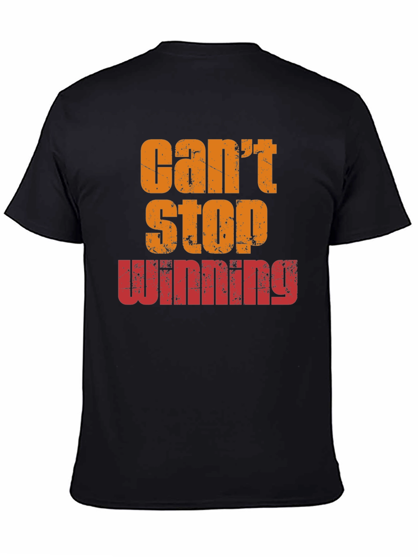 Cant Stop Winning Mens Graphic T-Shirt