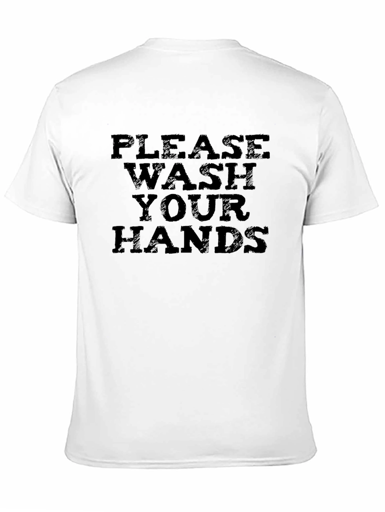 Please Wash Your Hands Graphic T-Shirt
