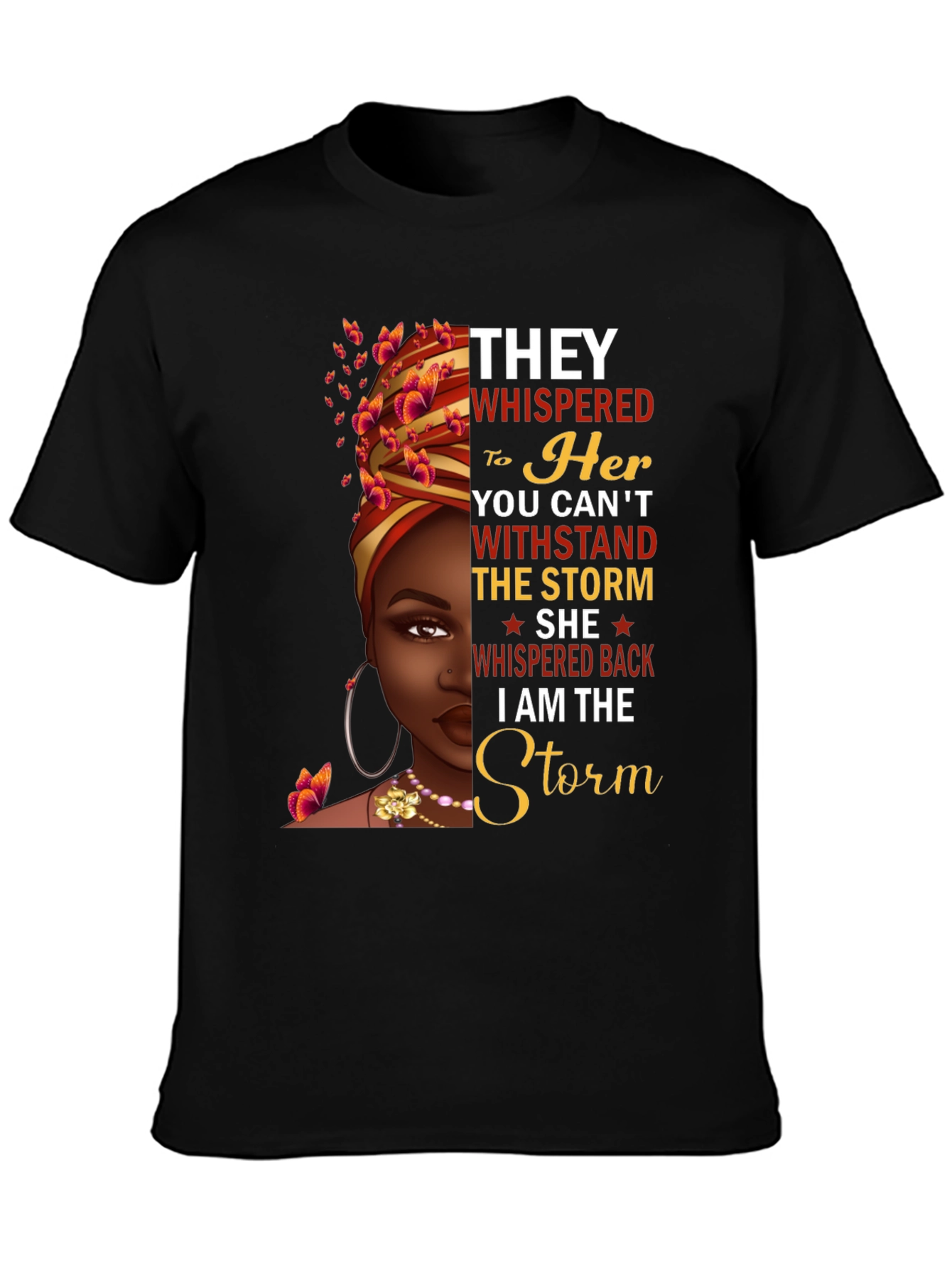 I Am The Storm Graphic T-Shirt