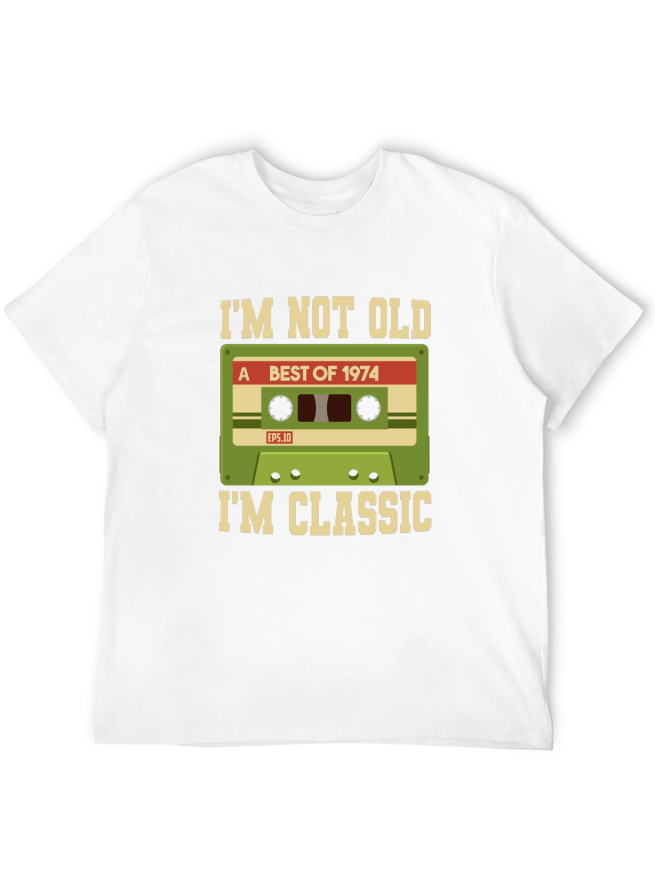 Im Not Old Im Classic 1974 Cassette T-Shirt
