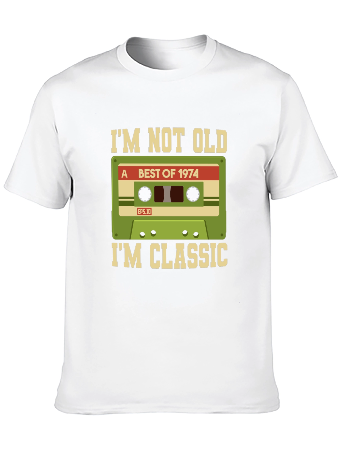Im Not Old Im Classic 1974 Cassette T-Shirt