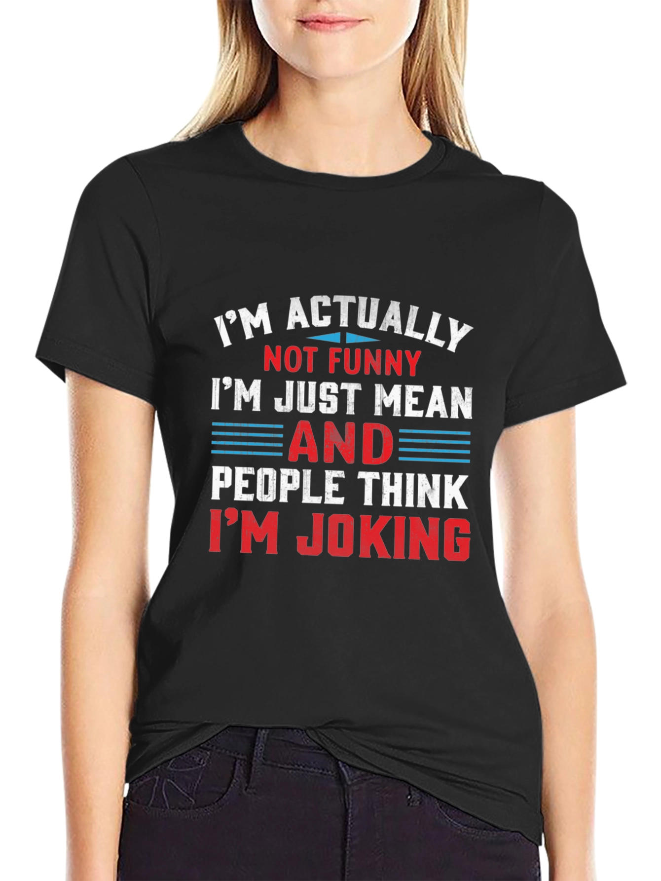 Funny Graphic T-Shirt - Im Actually Not Funny