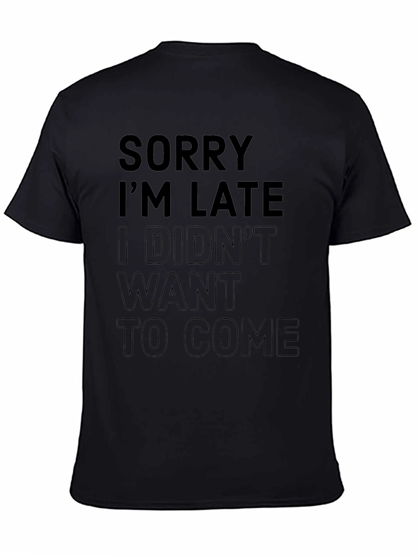 Funny Slogan Graphic Black T-Shirt