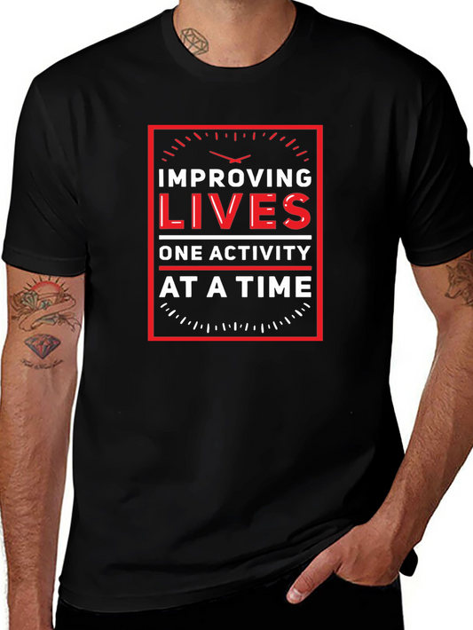 Improving Lives T-Shirt - Motivational Graphic Tee