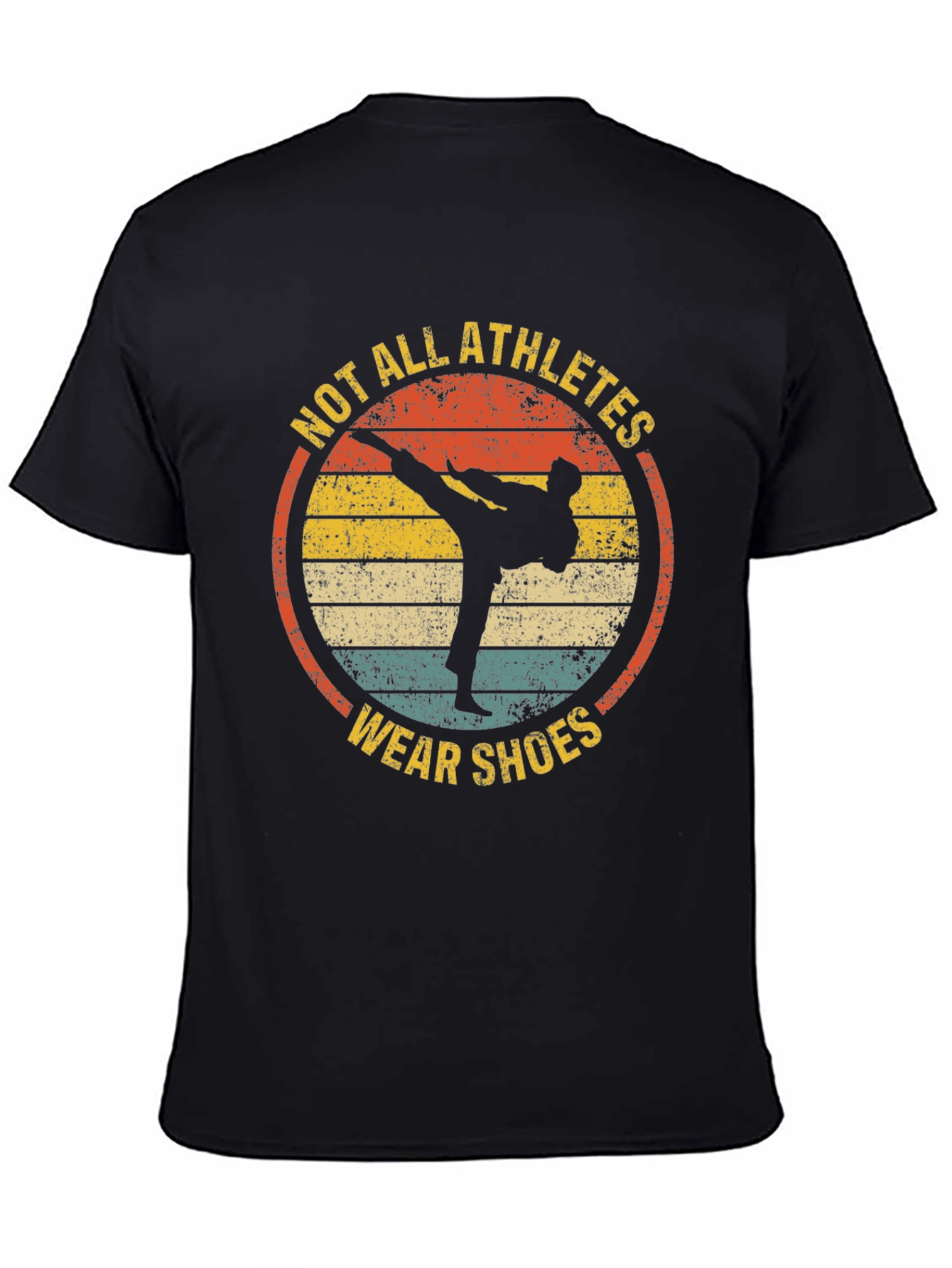 Martial Arts T-Shirt: Not All Athletes Wear Shoes