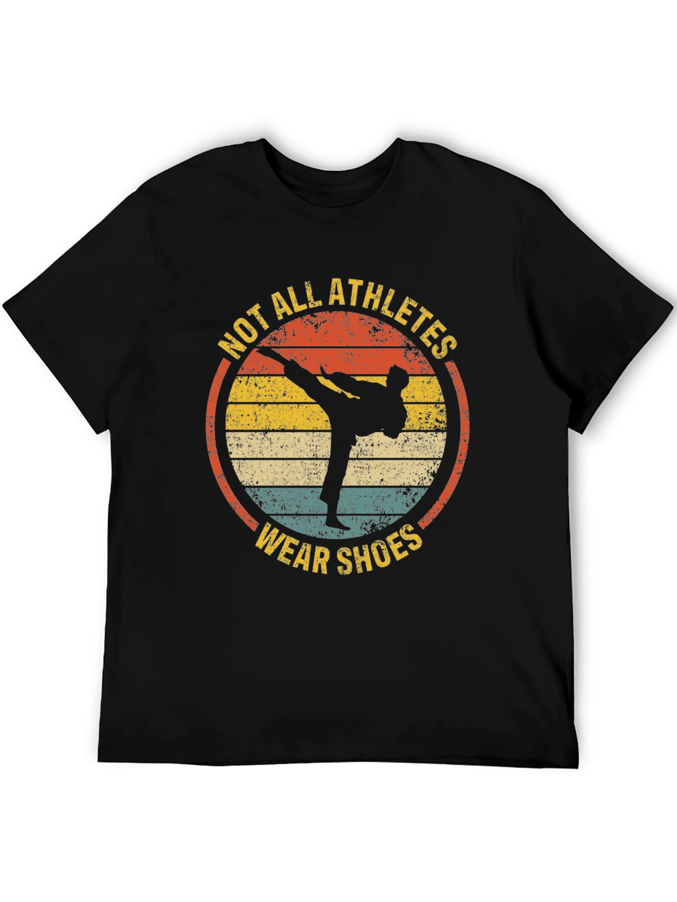 Martial Arts T-Shirt: Not All Athletes Wear Shoes