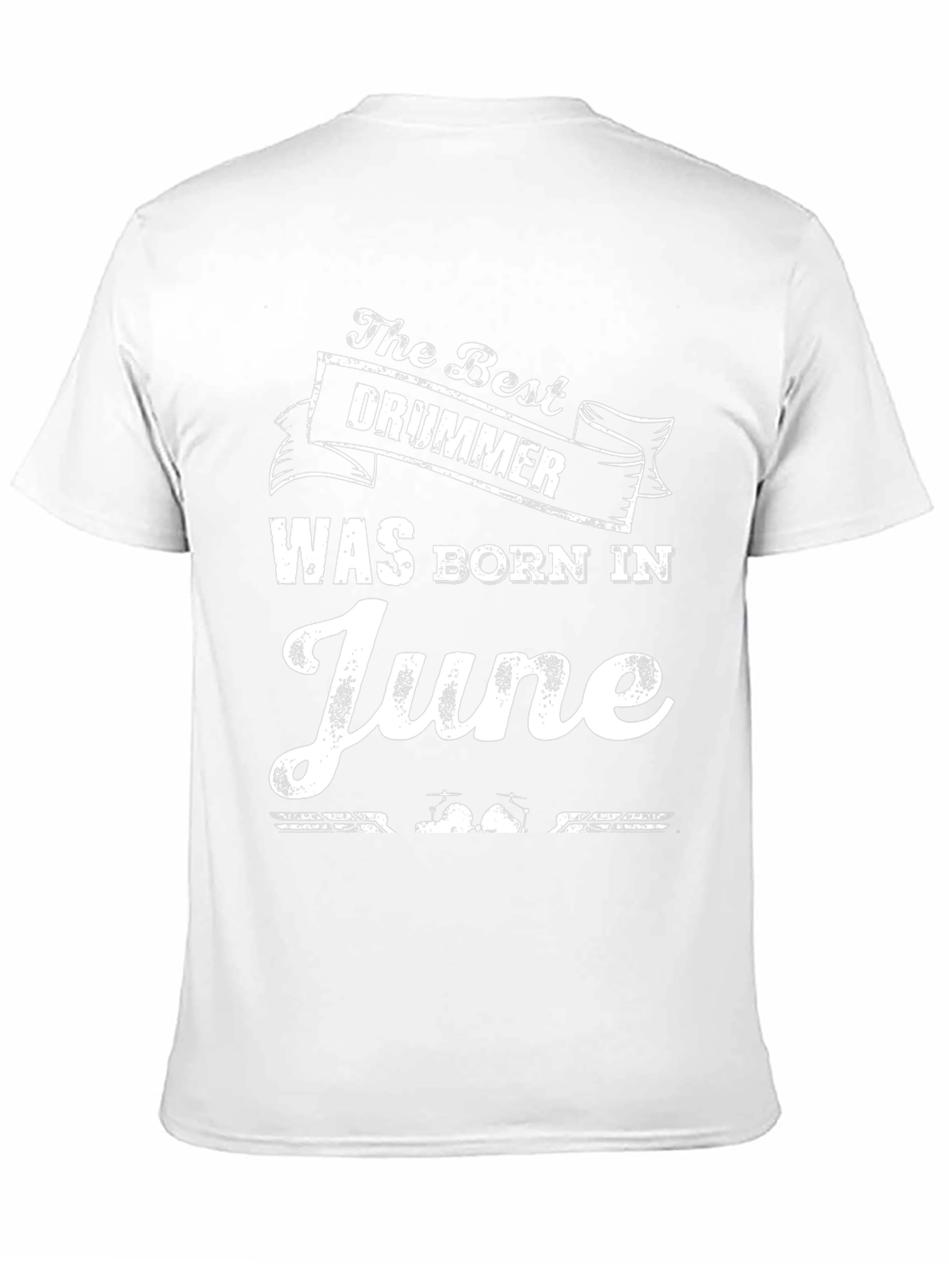 Best Drummer Born in June - Novelty T-Shirt