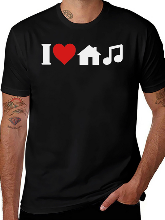 I Love House Music Graphic Tee - Black Cotton T-Shirt
