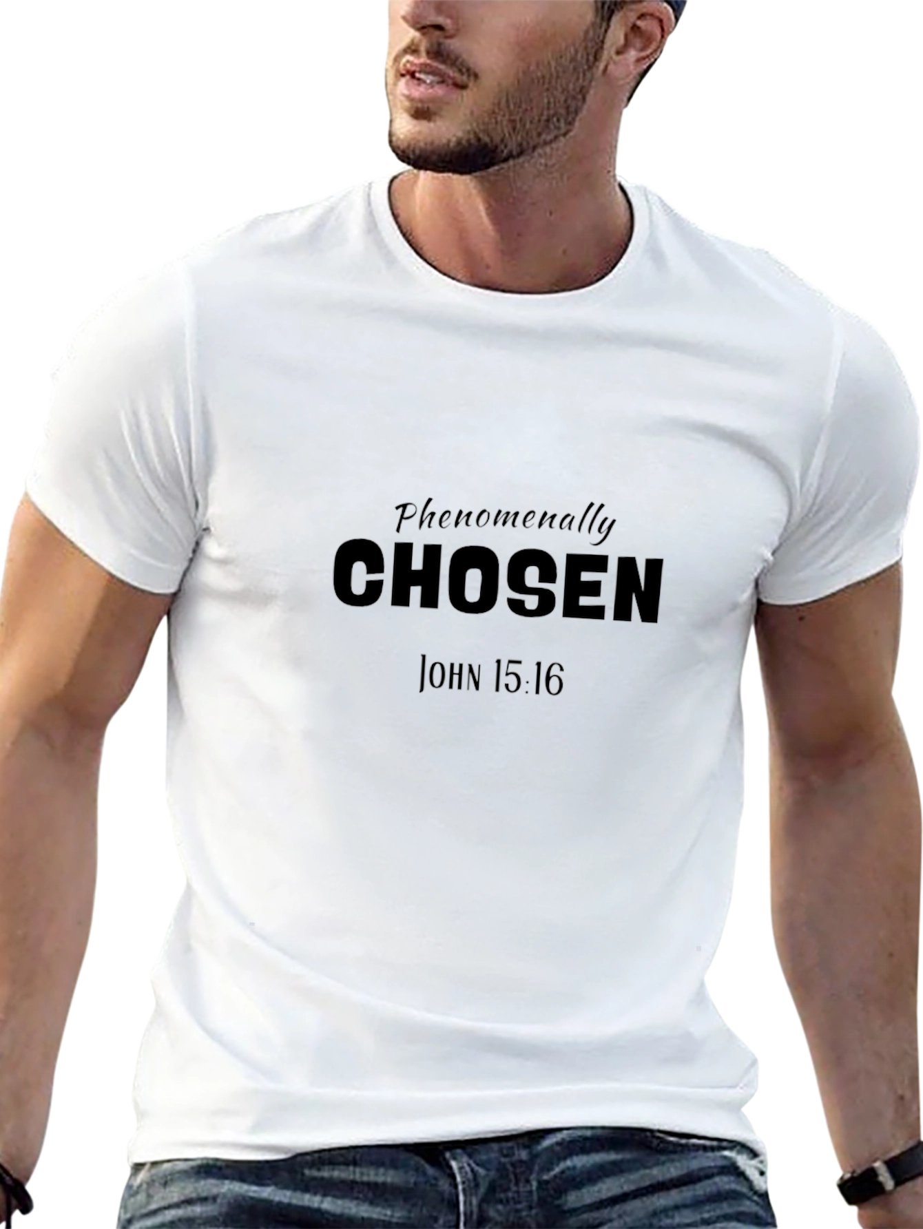 Phenomenally Chosen T-Shirt - John 15:16 - Black