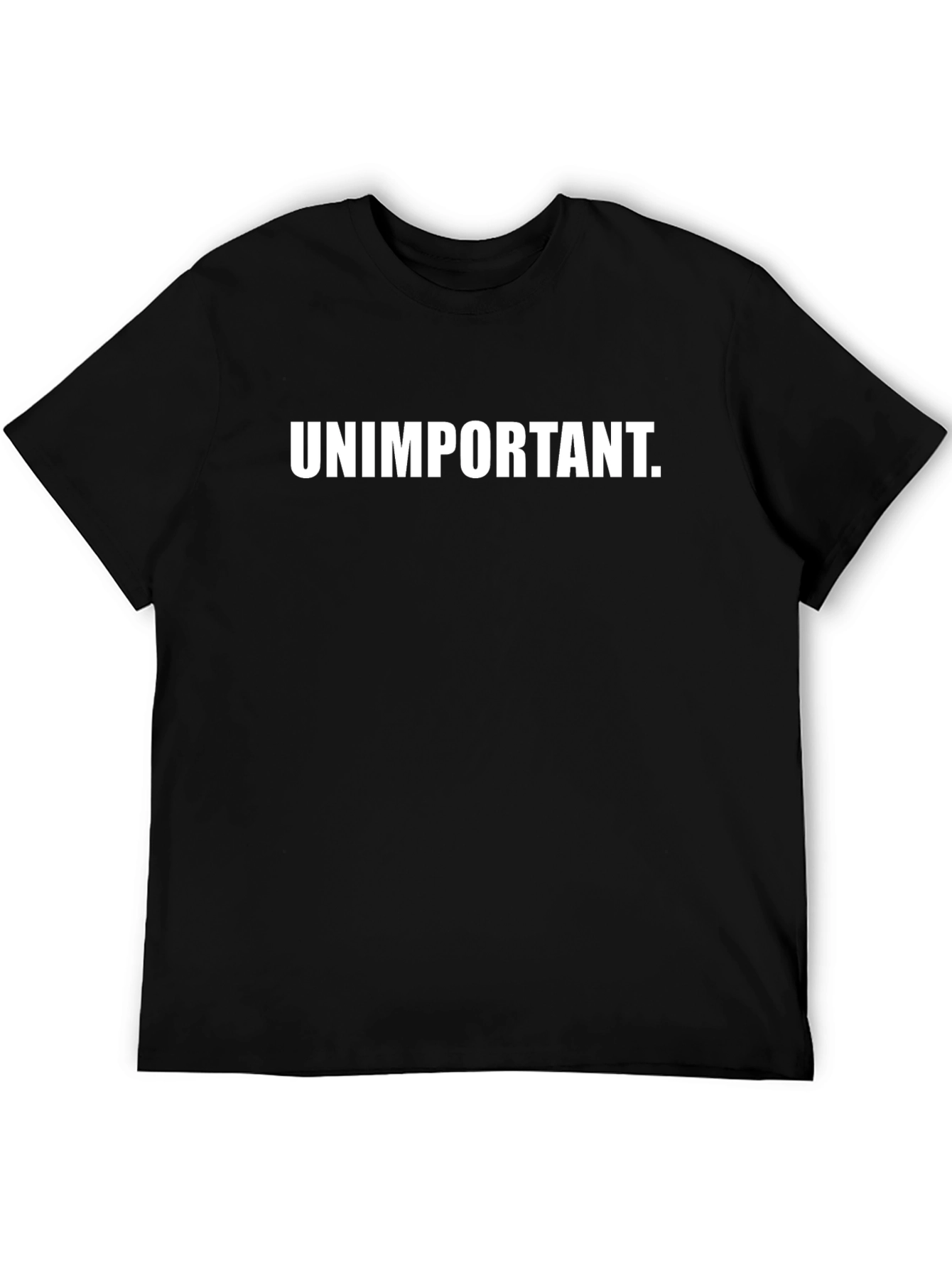 Unimportant Graphic T-Shirt - Bold Statement Tee