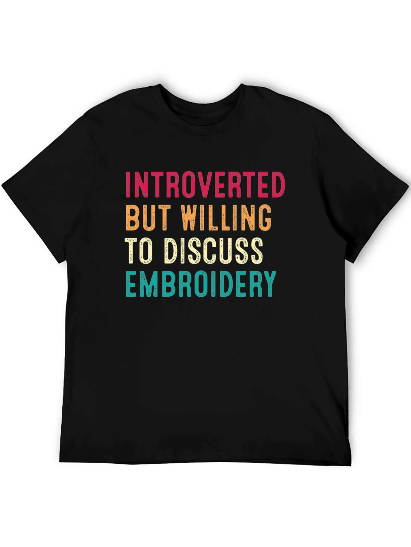 Introverted Embroidery T-Shirt Funny Shirt