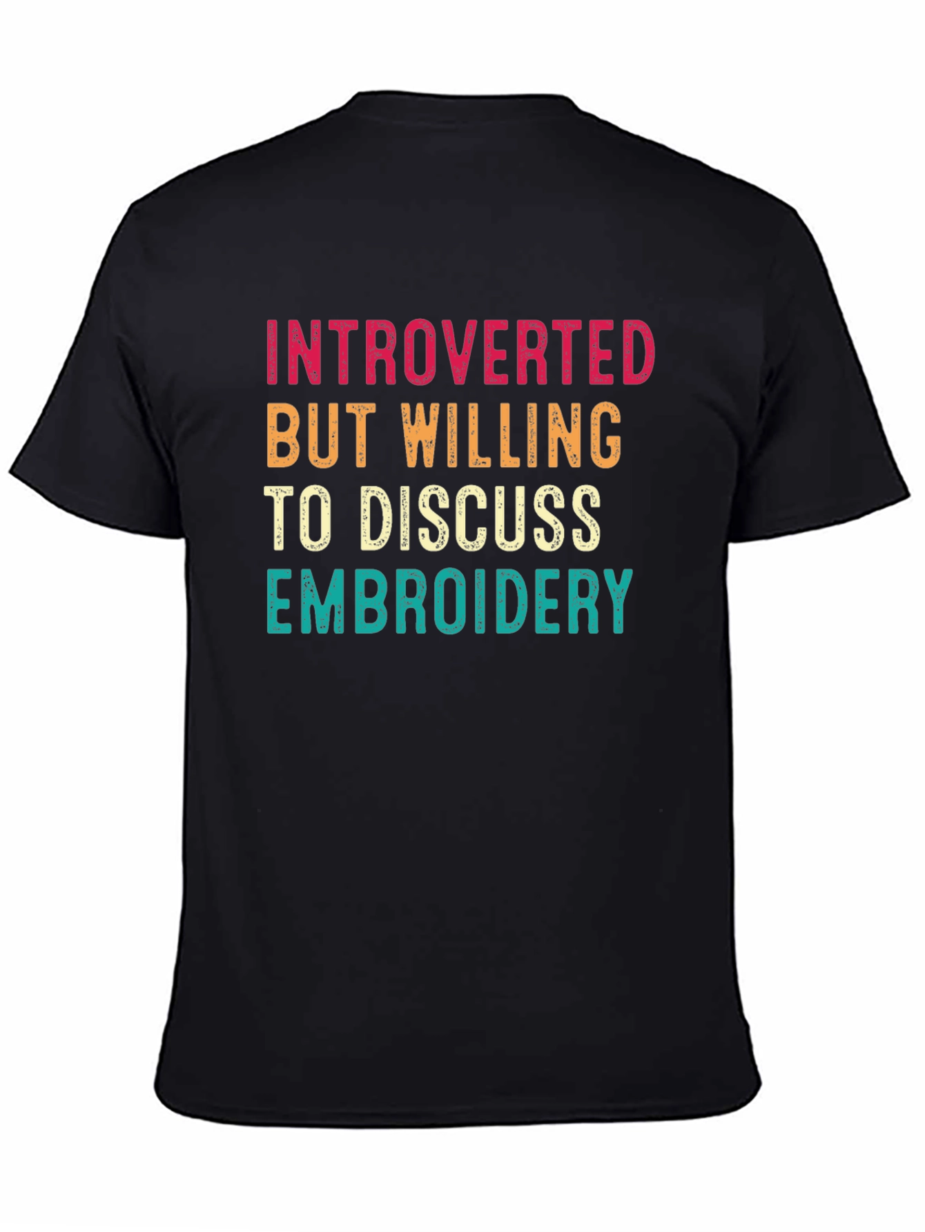 Introverted Embroidery T-Shirt Funny Shirt