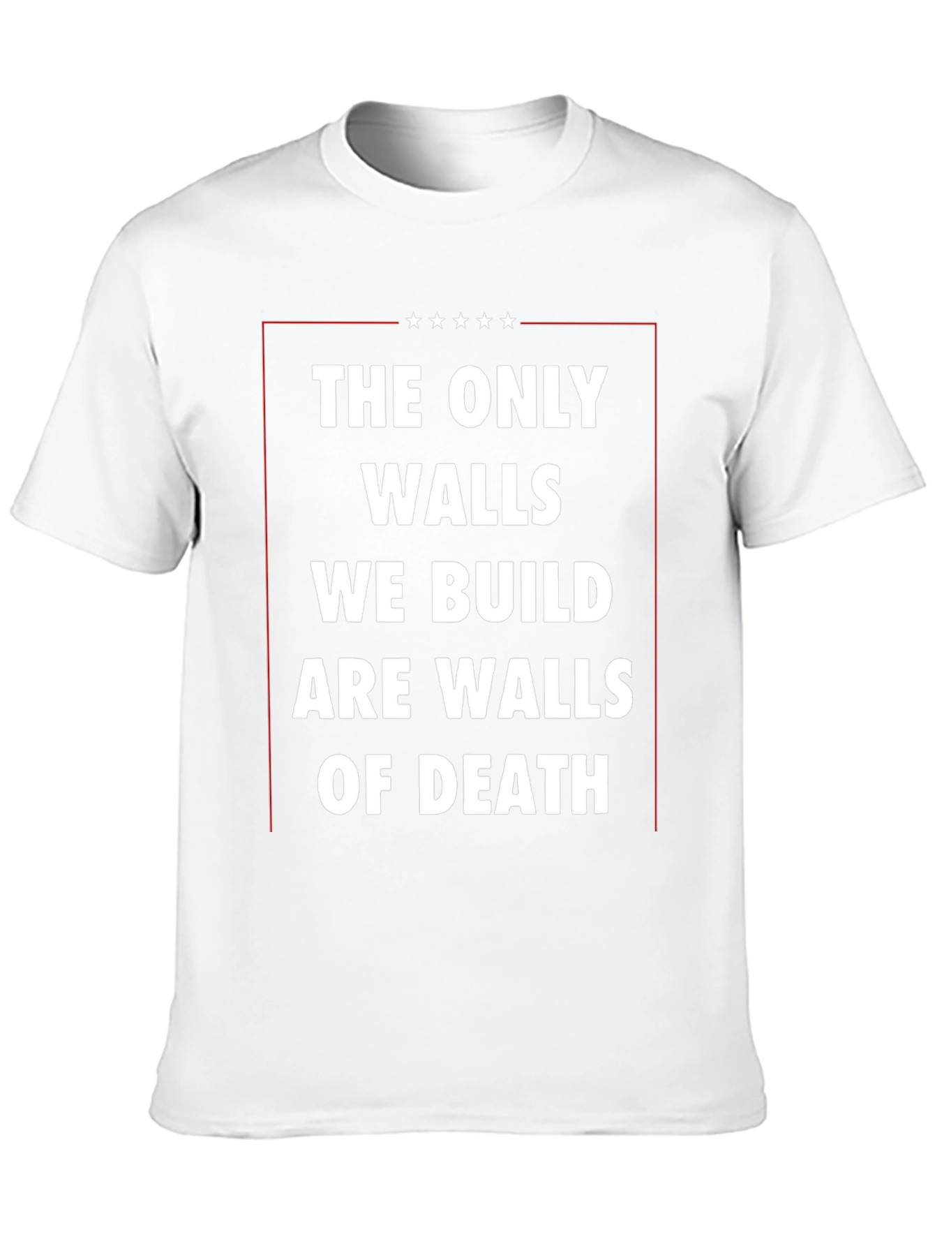 The Only Walls We Build T-Shirt - Black