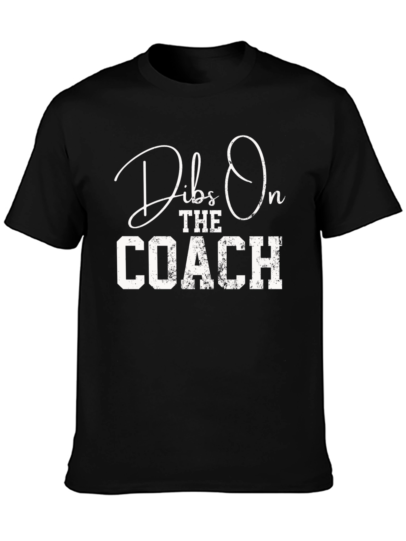 Dibs On The Coach T-Shirt Funny Sports Tee