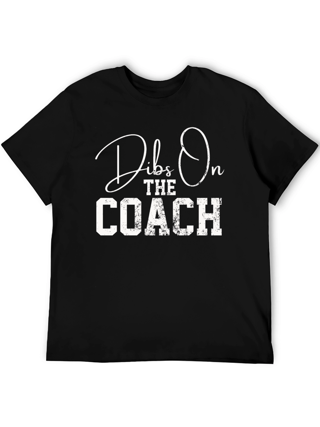 Dibs On The Coach T-Shirt Funny Sports Tee
