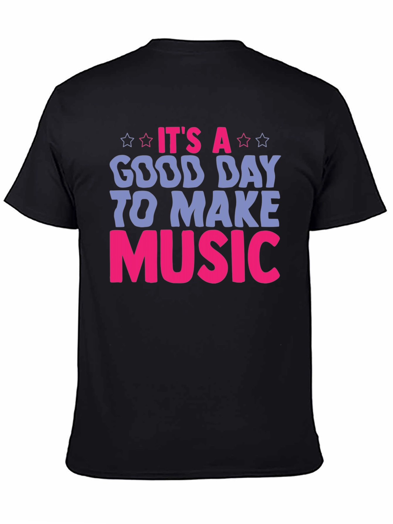 Its A Good Day To Make Music T-Shirt