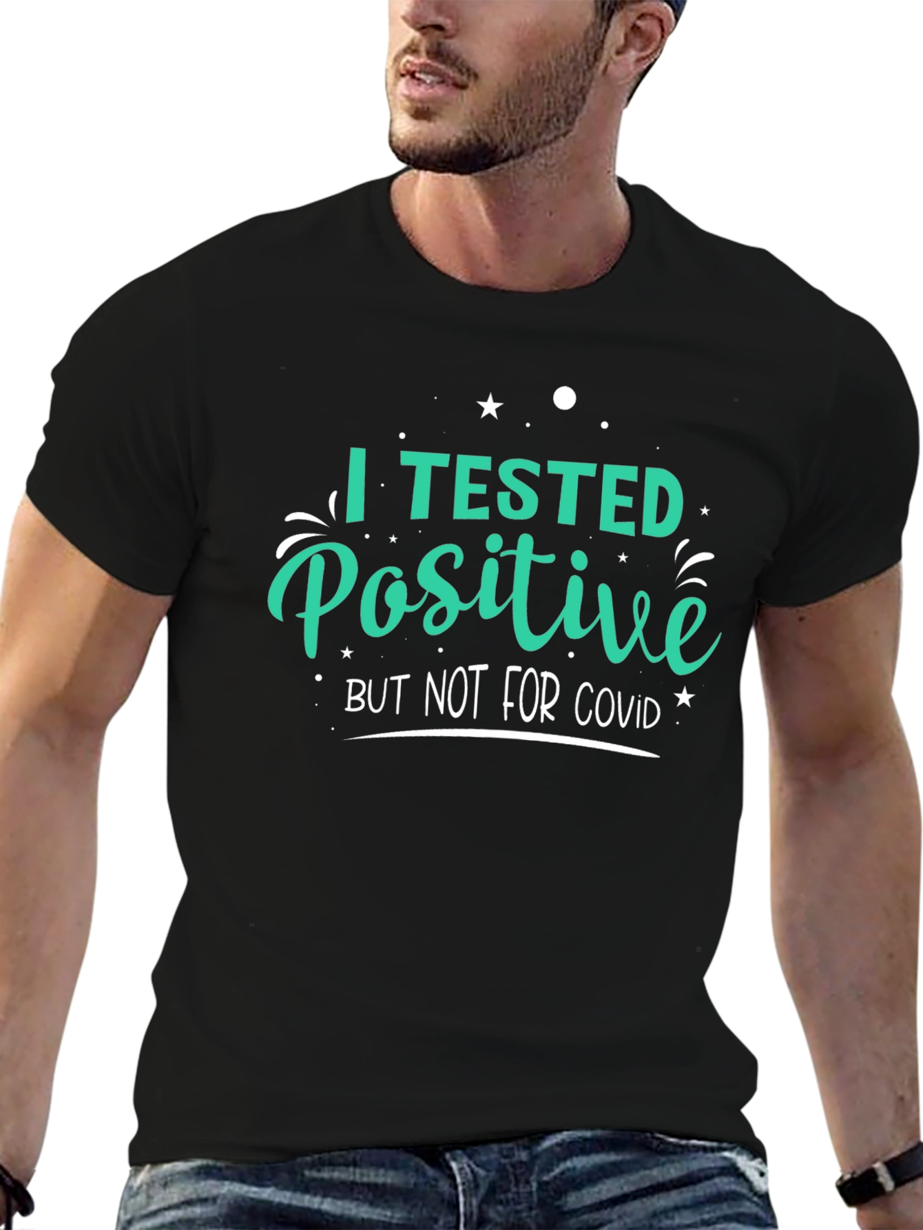 I Tested Positive T-Shirt Funny Novelty Tee