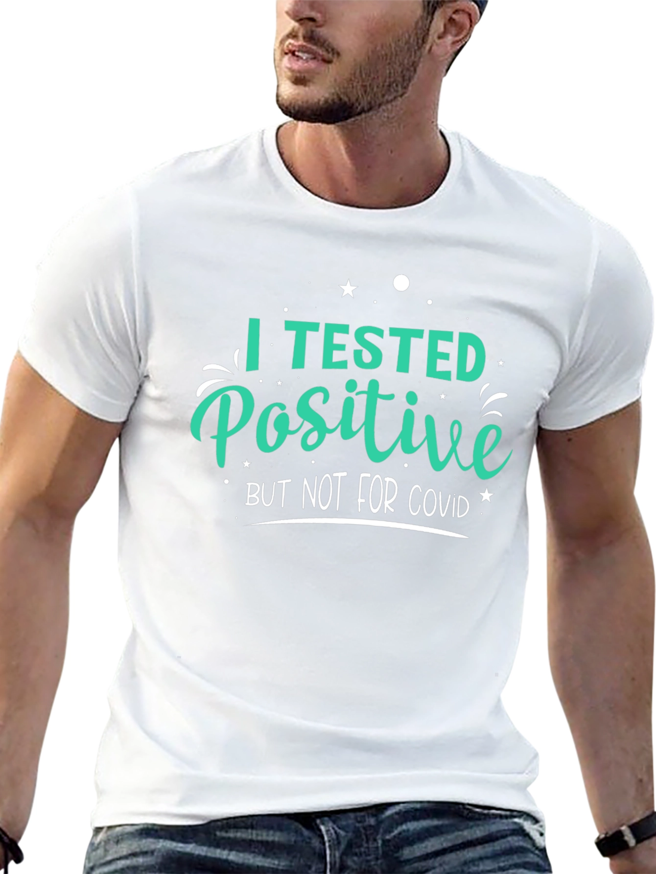 I Tested Positive T-Shirt Funny Novelty Tee