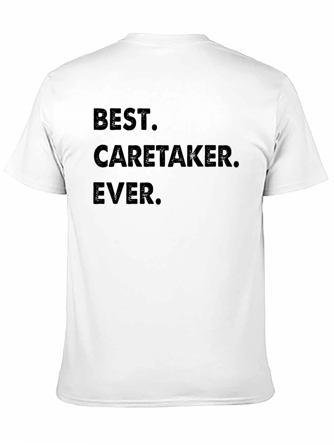 Best Caretaker Ever T-Shirt - Caregiver Appreciation Gift