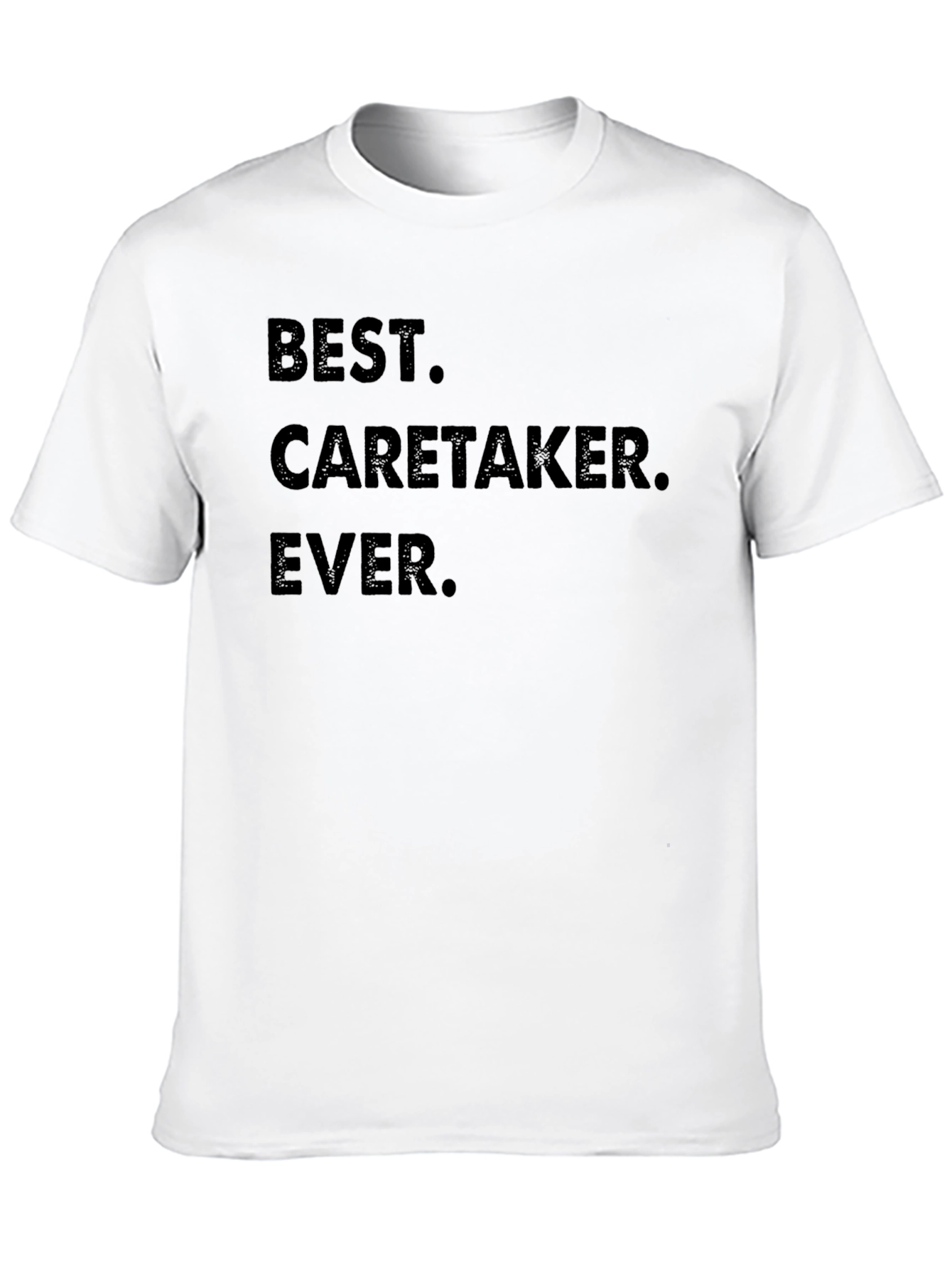 Best Caretaker Ever T-Shirt - Caregiver Appreciation Gift