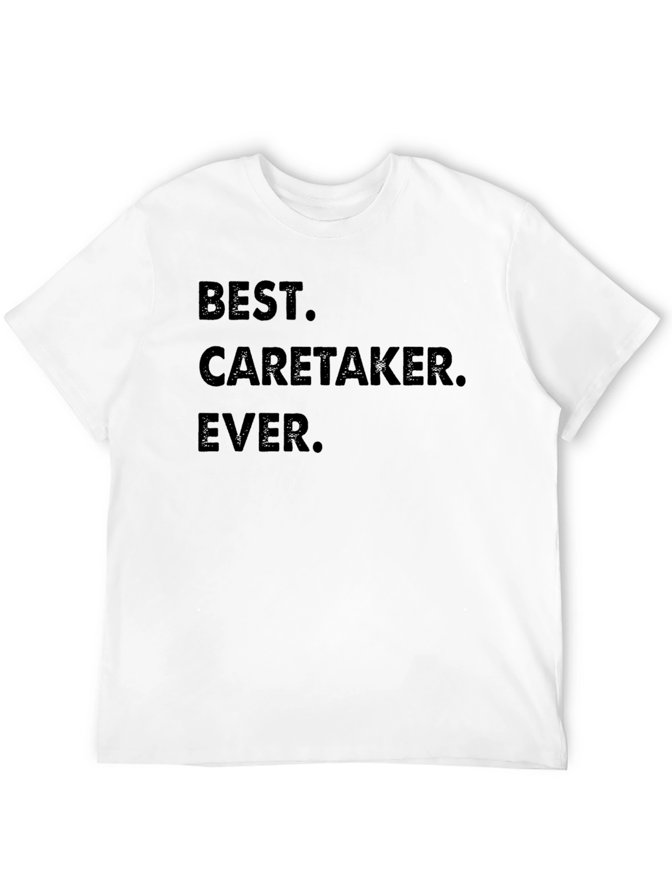 Best Caretaker Ever T-Shirt - Caregiver Appreciation Gift