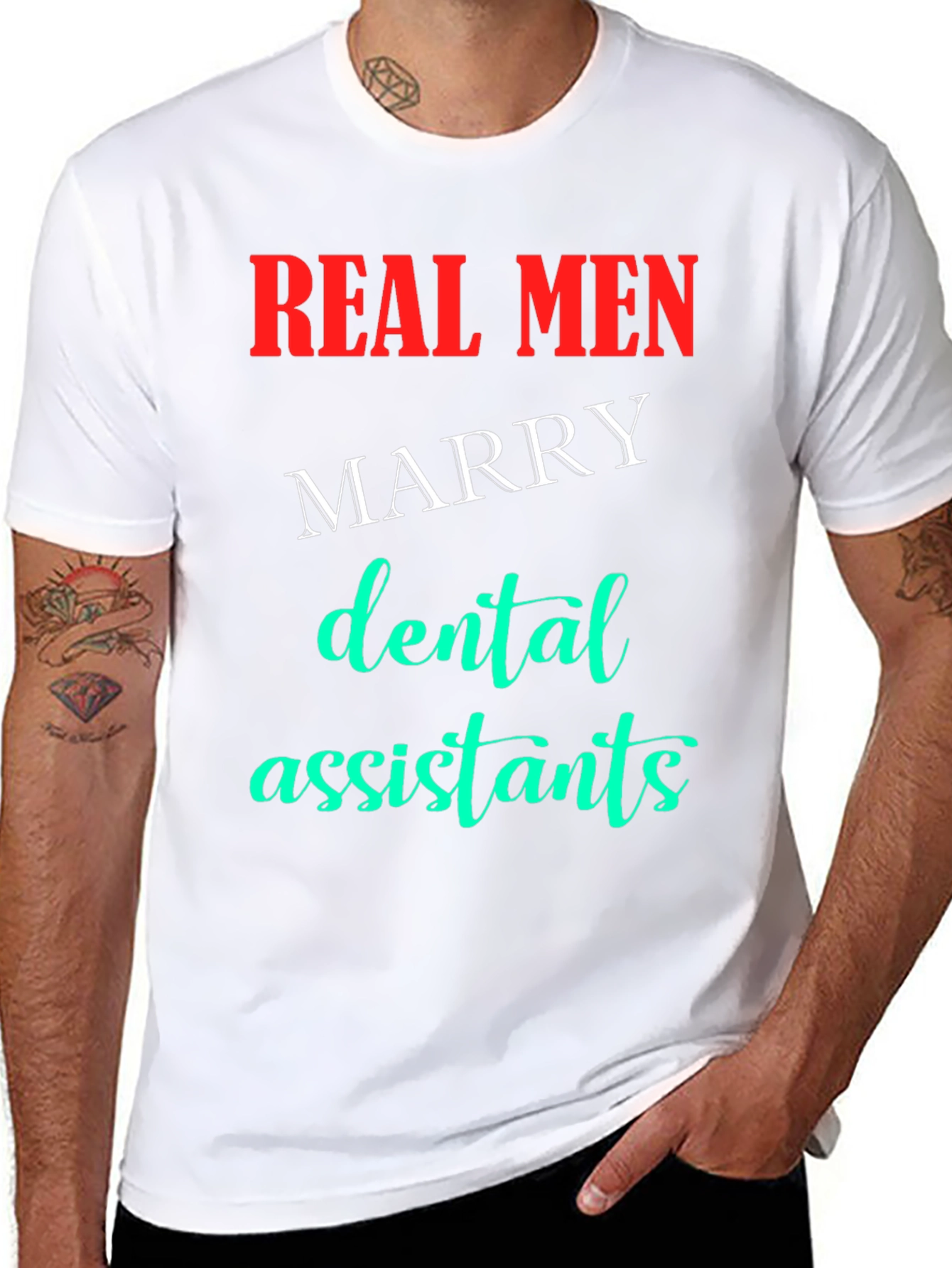Real Men Marry Dental Assistants T-Shirt