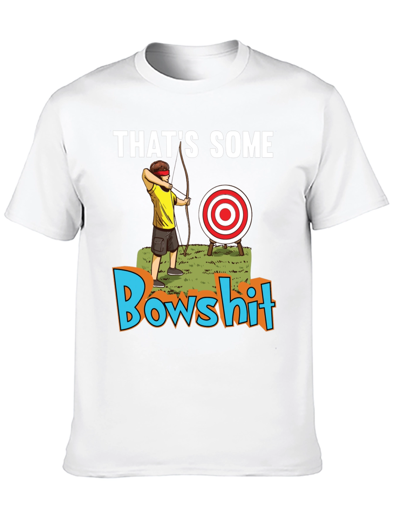 Thats Some Bowshit Funny Archer T-Shirt