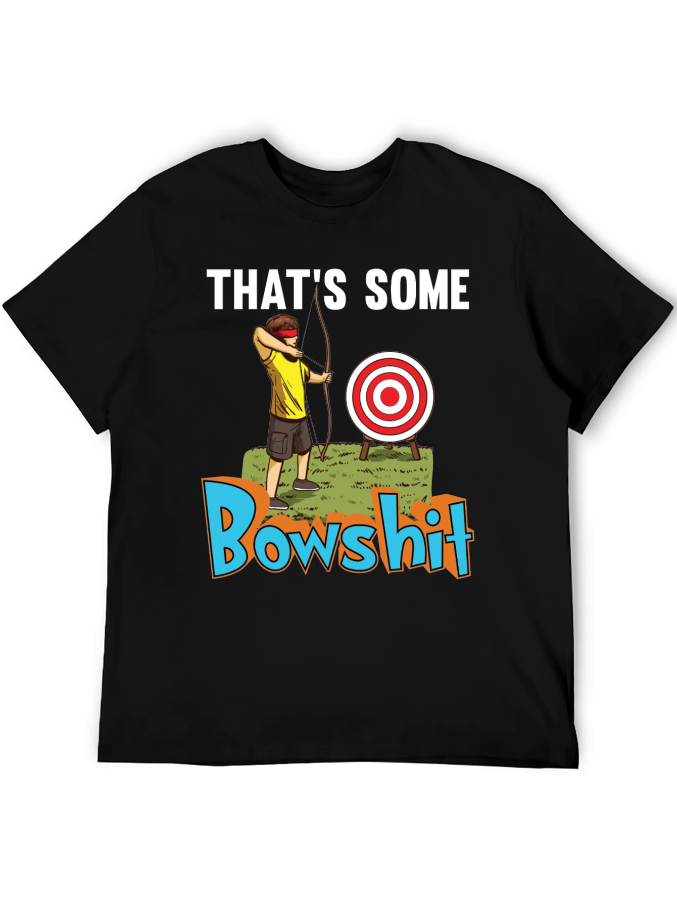 Thats Some Bowshit Funny Archer T-Shirt