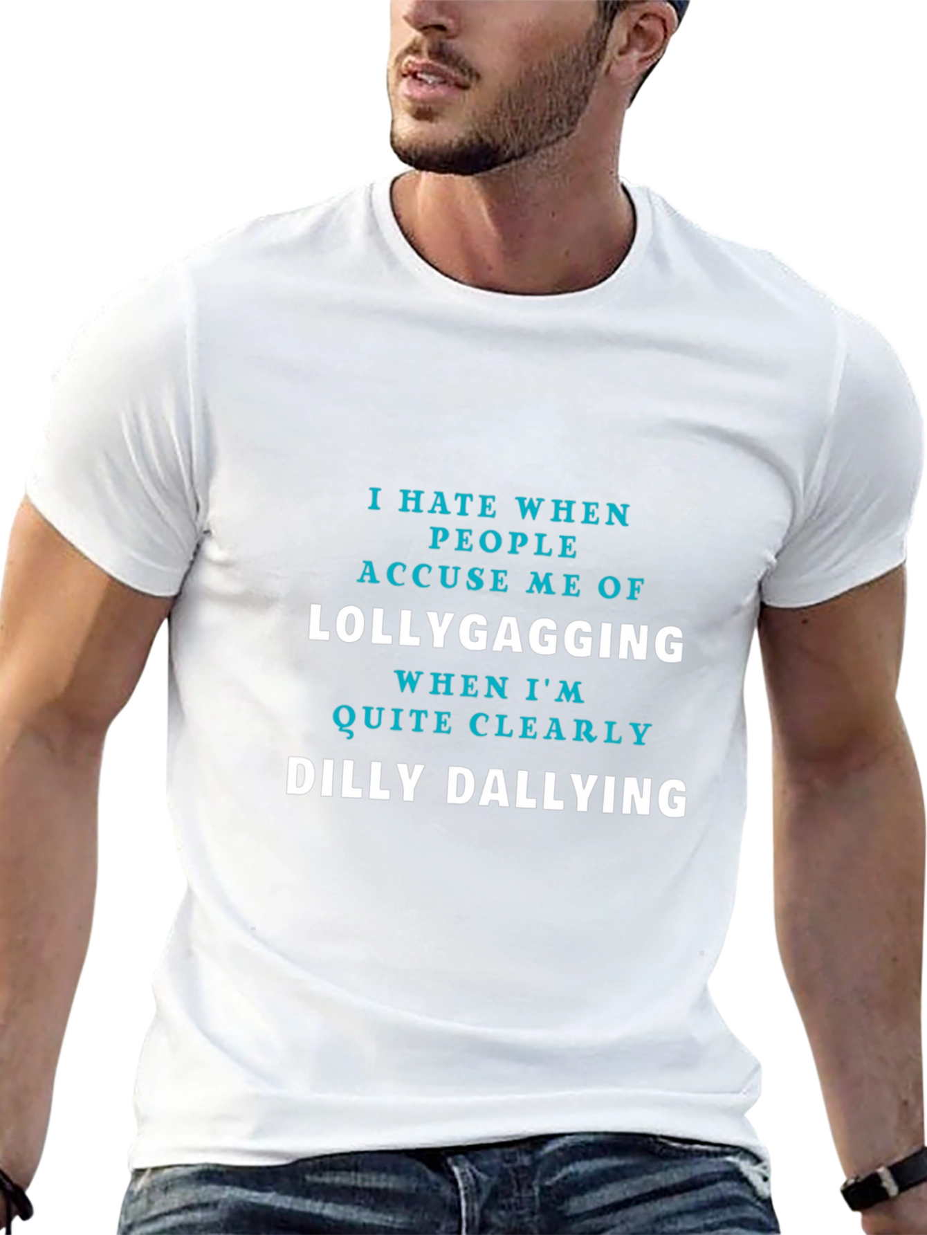 Humorous Dilly Dallying T-Shirt