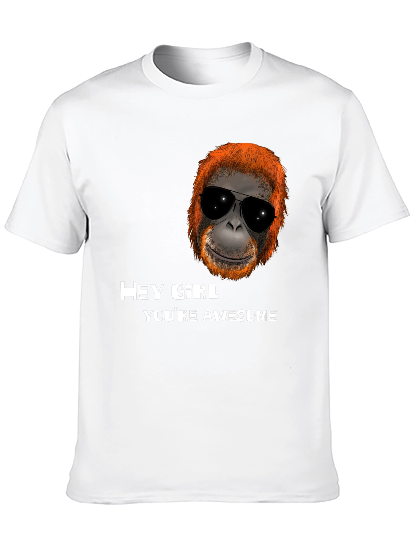 Awesome Orangutan Hey Girl T-Shirt