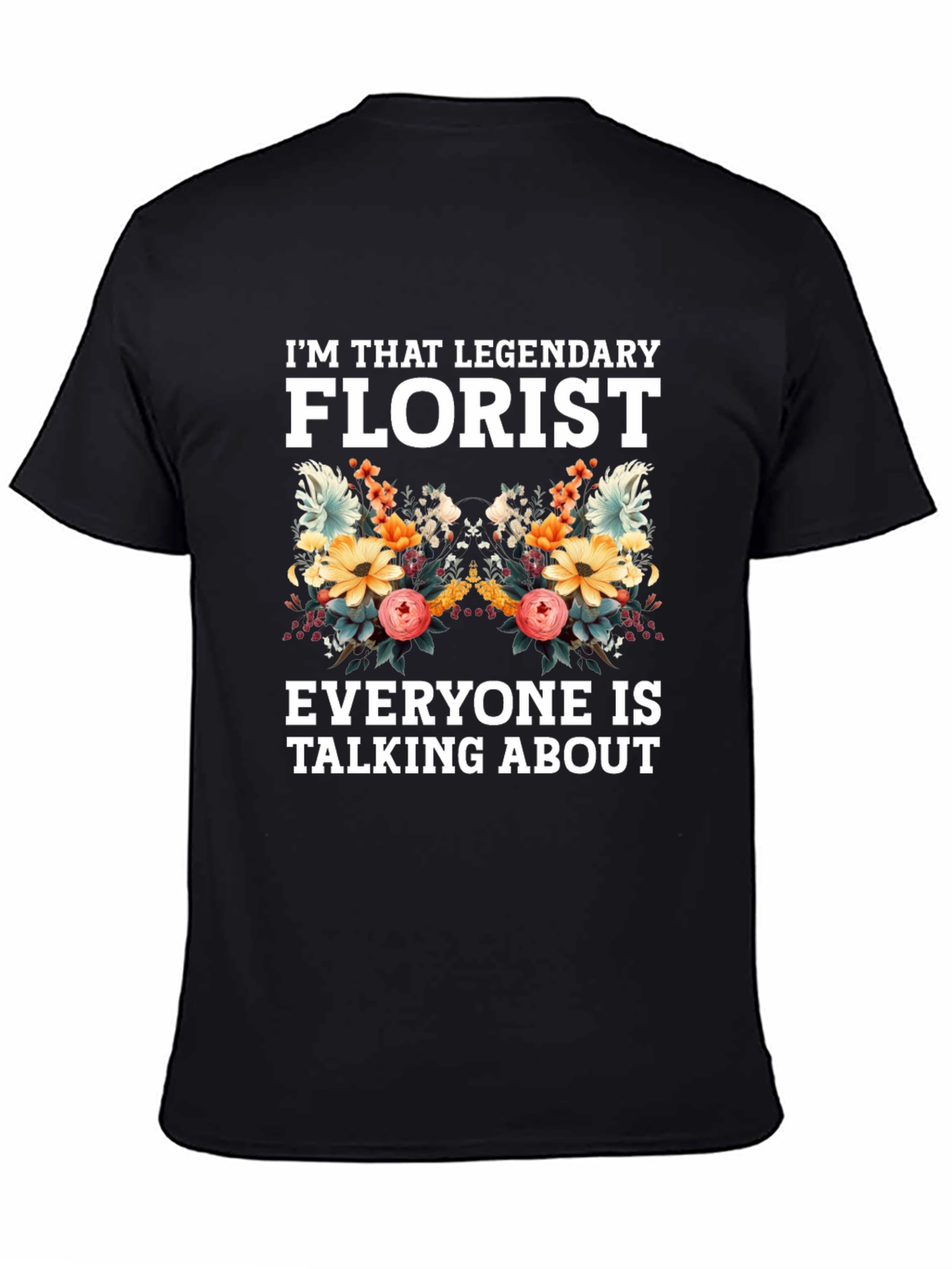 Legendary Florist Graphic Tee