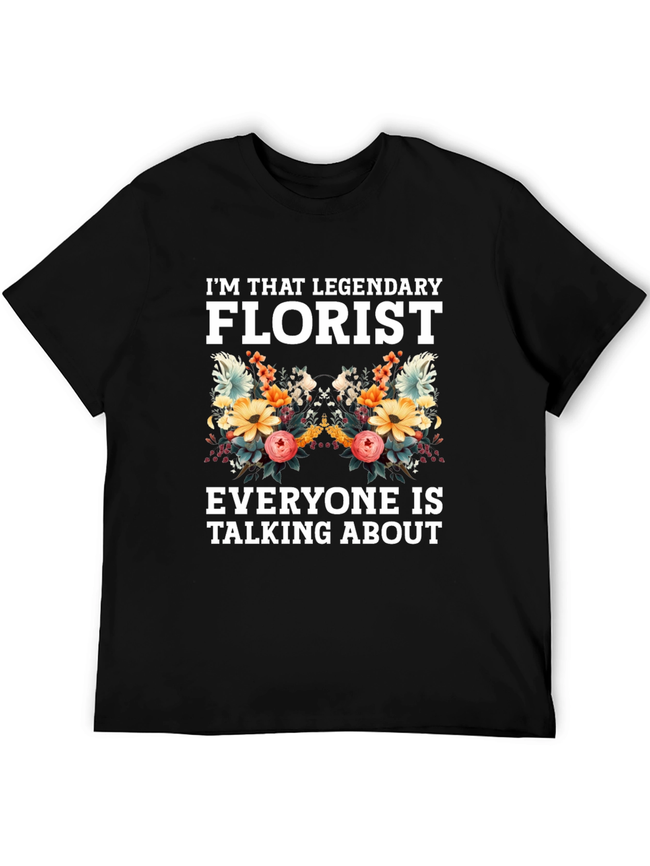 Legendary Florist Graphic Tee