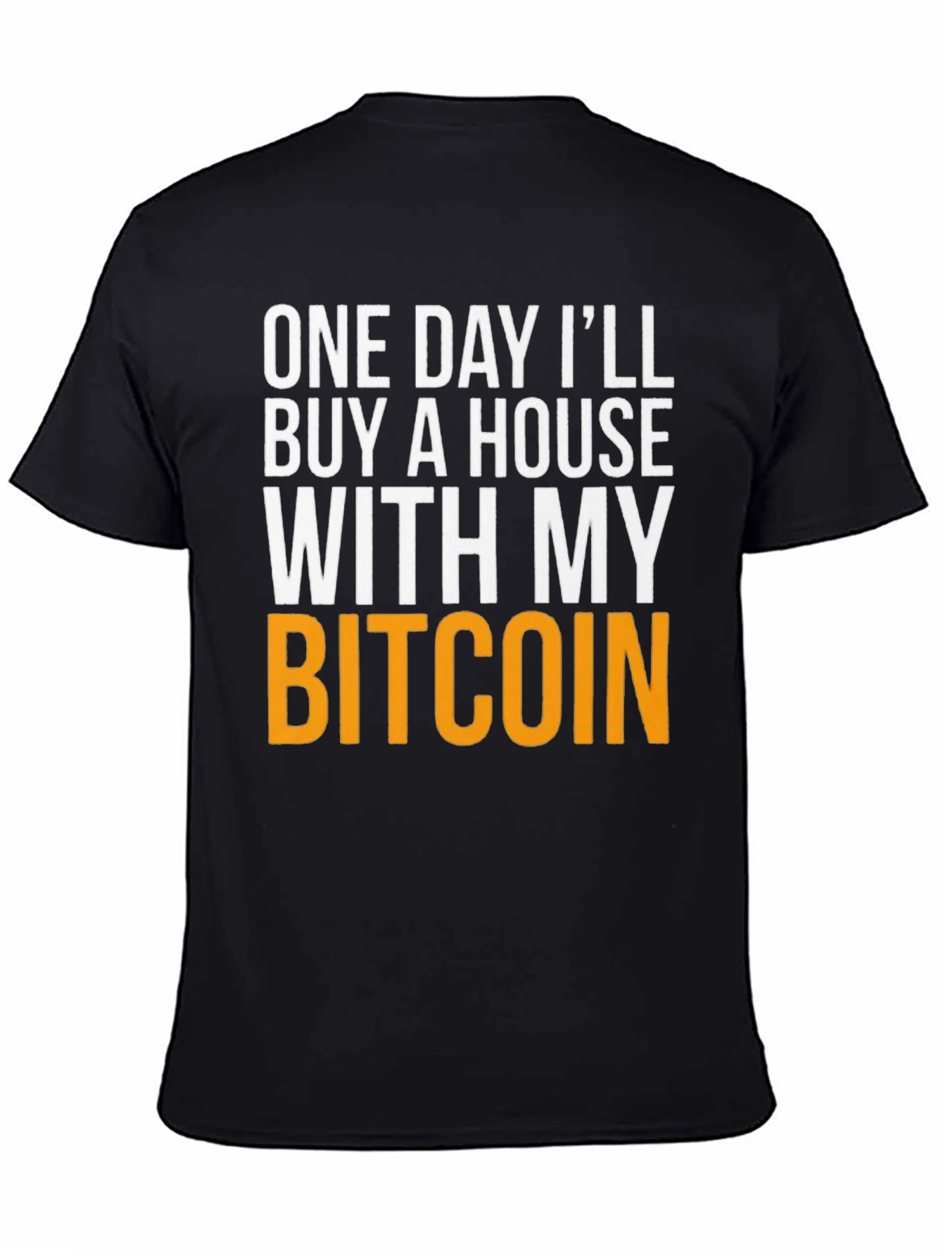 Bitcoin House T-Shirt - Crypto Future!