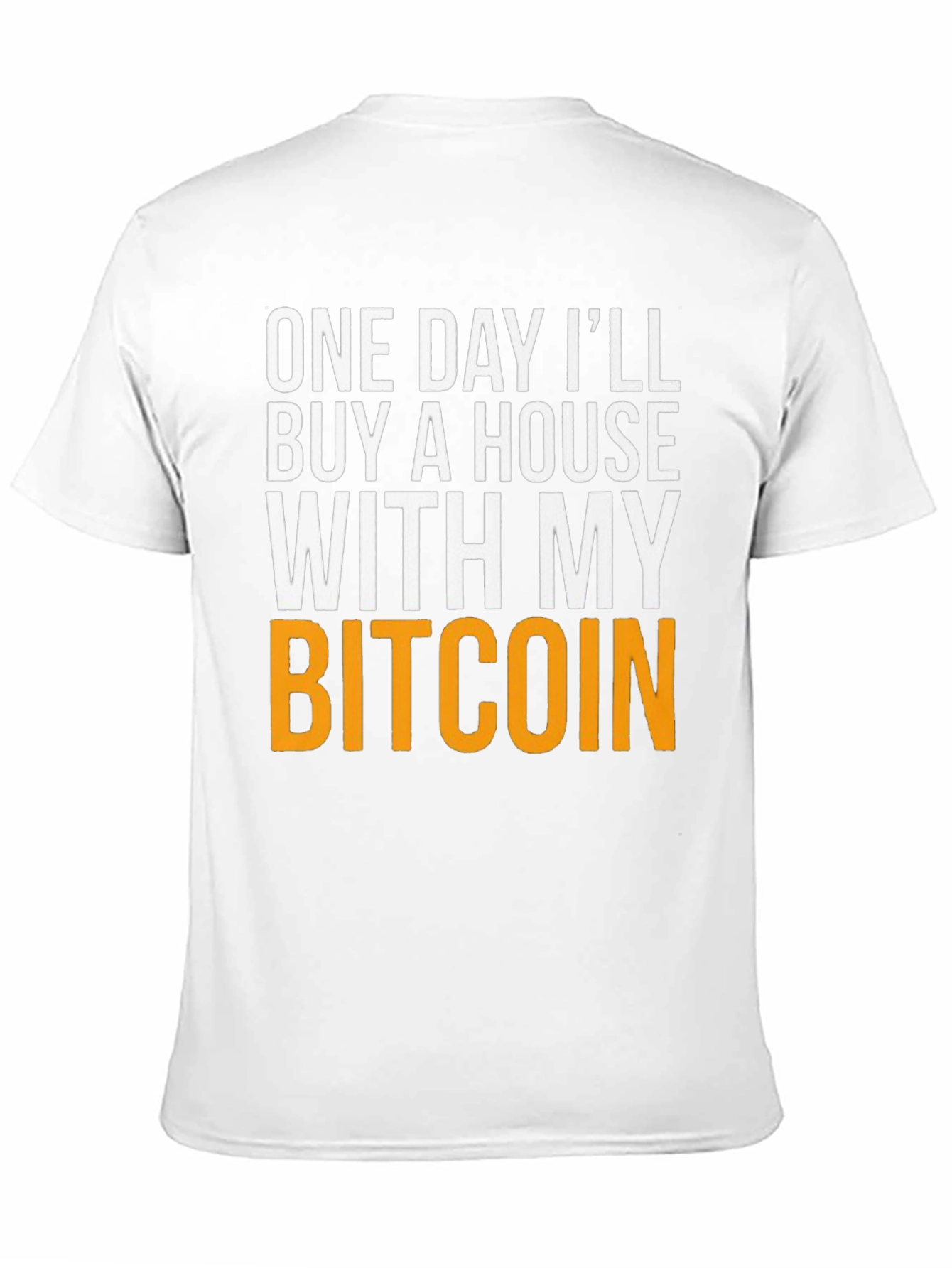 Bitcoin House T-Shirt - Crypto Future!