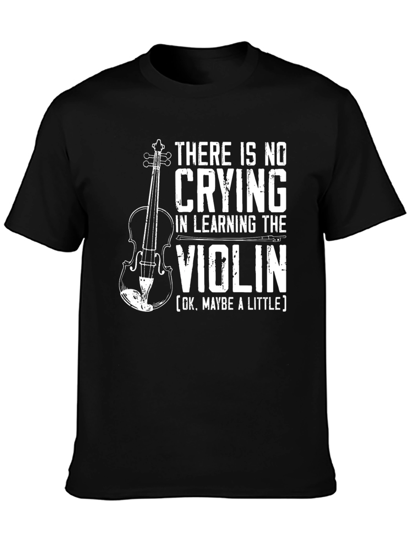 Funny Violin T-Shirt: No Crying in Learning