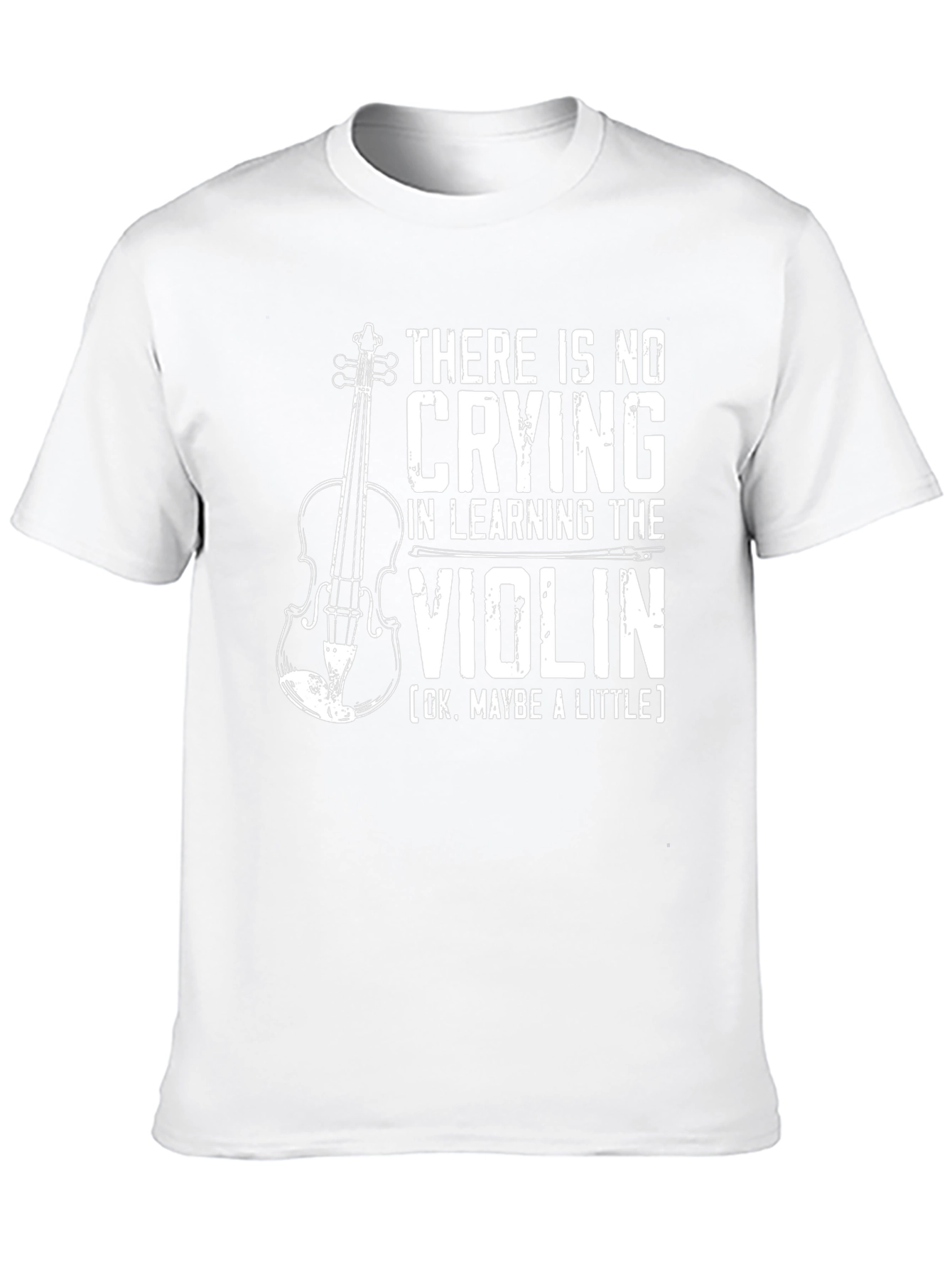 Funny Violin T-Shirt: No Crying in Learning
