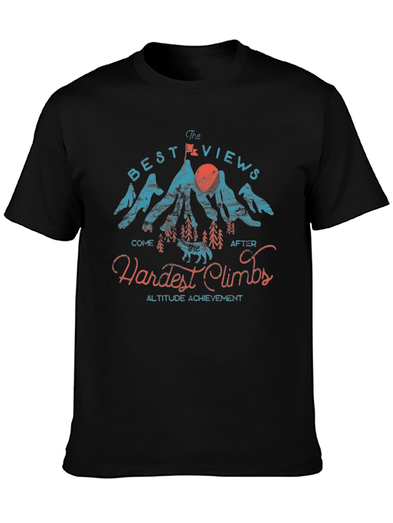 Motivational Mountain Graphic Tee - Hardest Climbs
